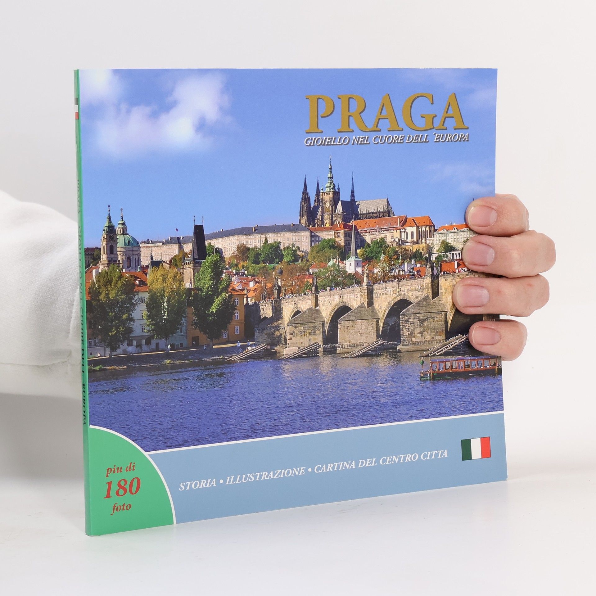 Ivan Henn Praga. Gioiello cuore dell´Europa