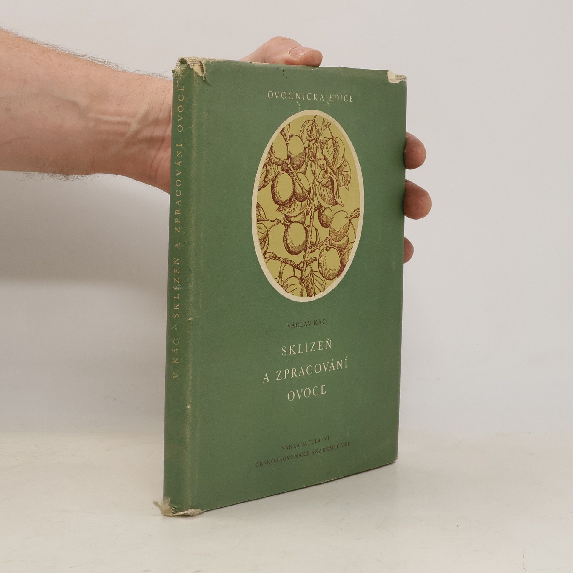 Václav Kác Sklizeň a zpracování ovoce