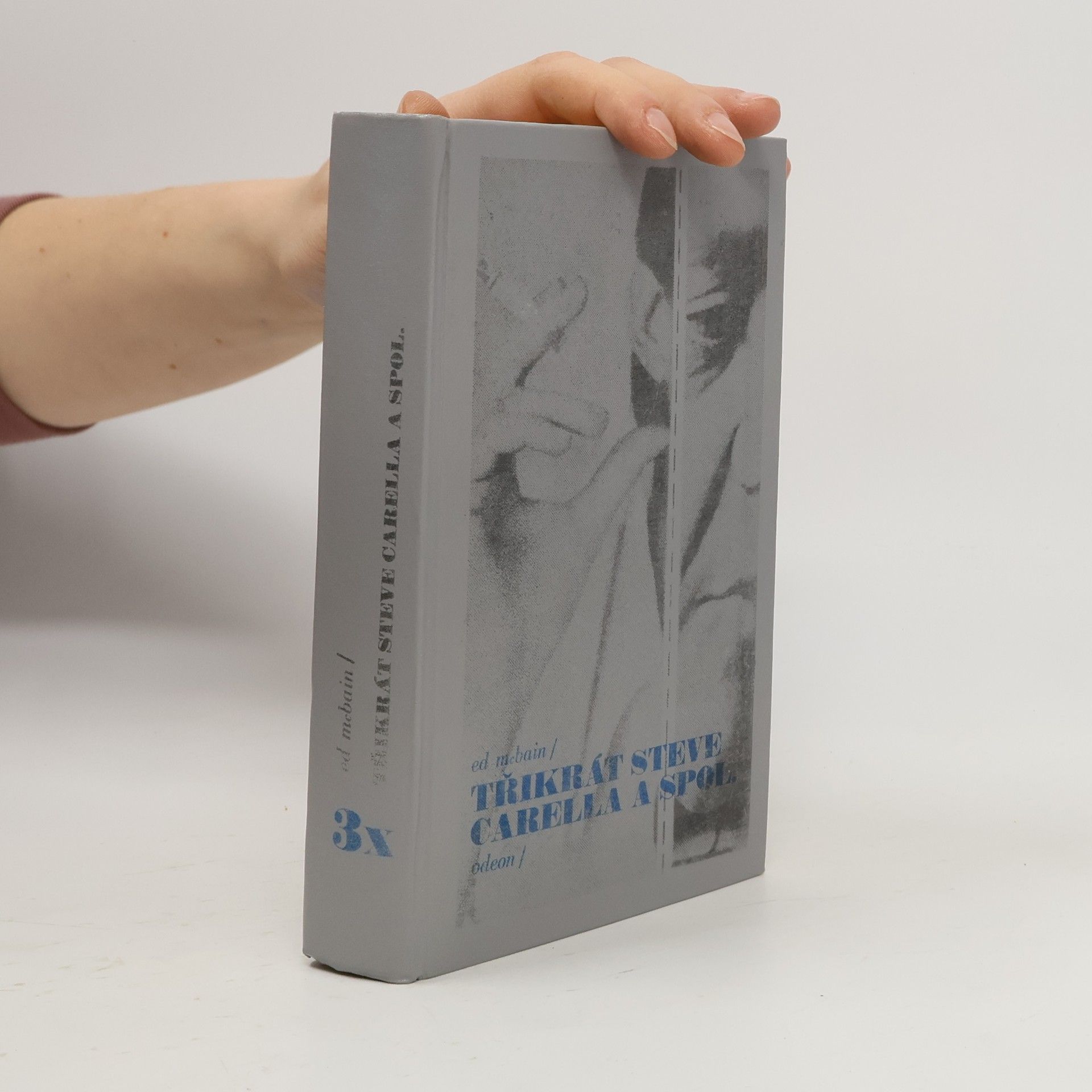 Ed McBain Třikrát Steve Carella a spol.