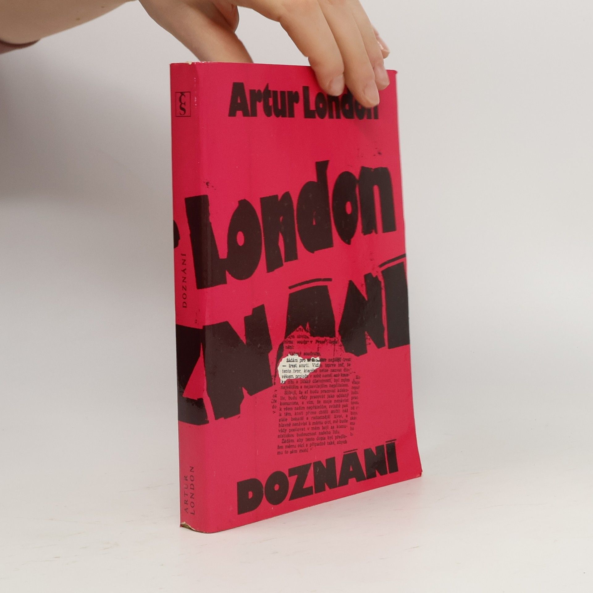 Artur London Doznání : V soukolí pražského procesu