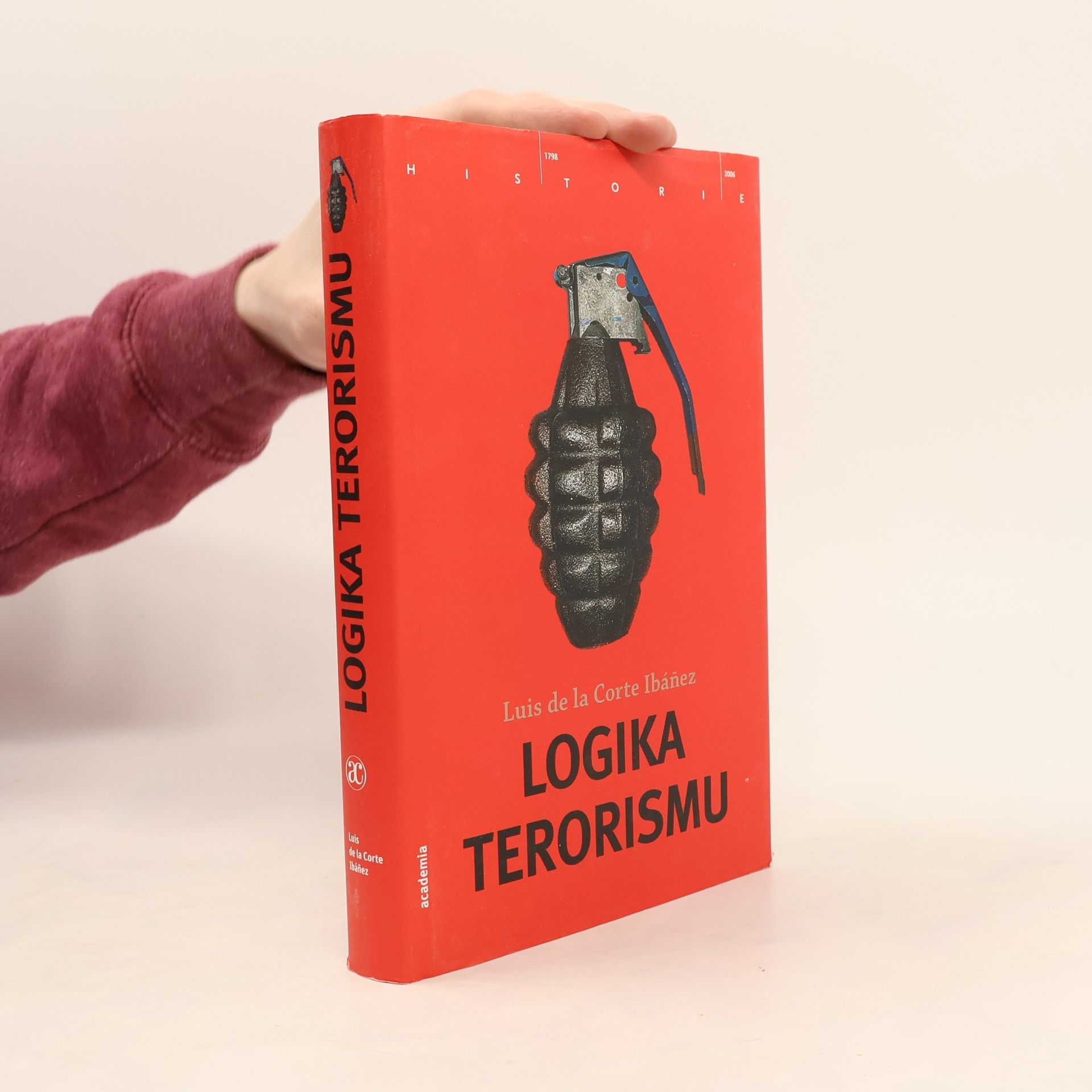 Luis de la Corte Ibáñez Logika terorismu