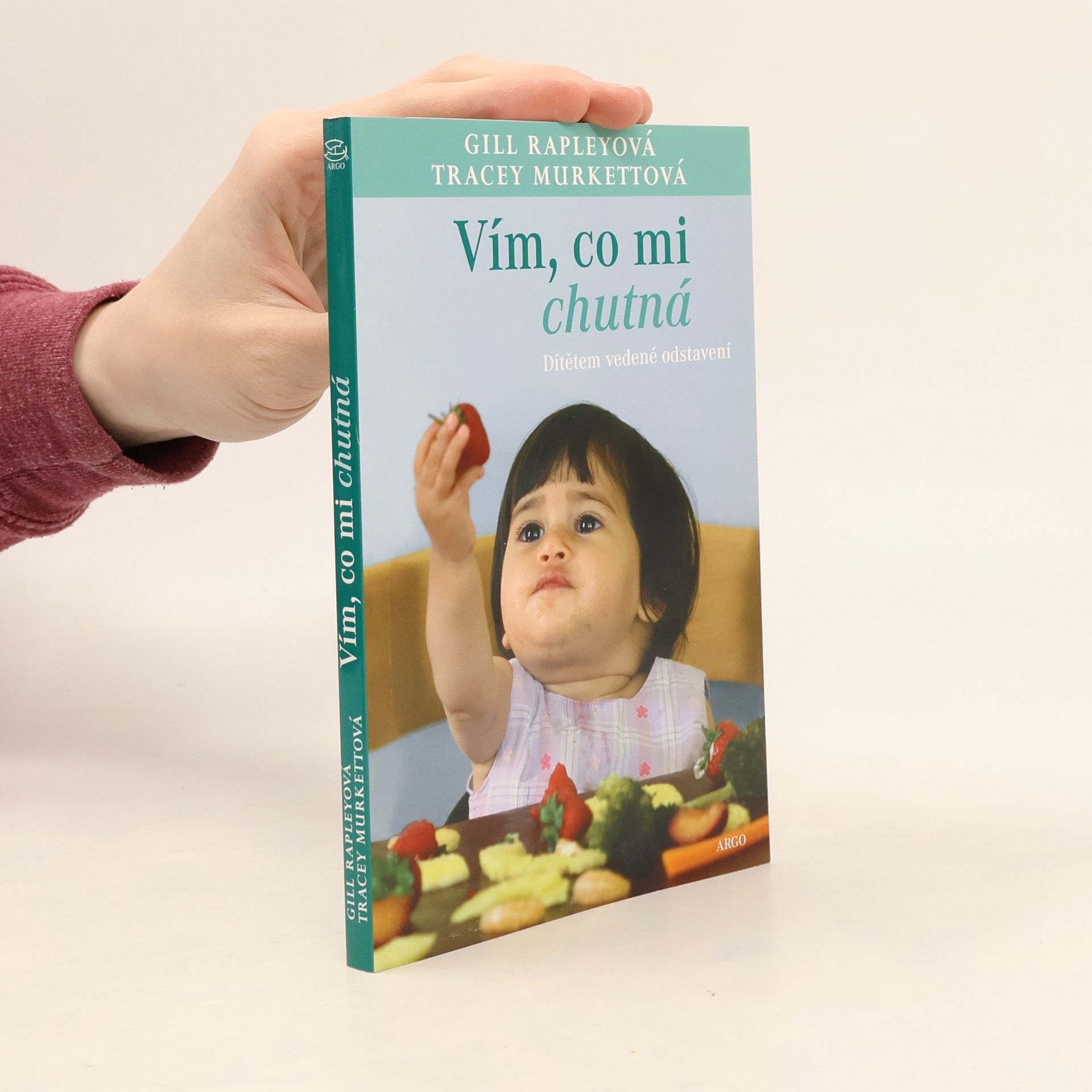 Gill Rapley Vím, co mi chutná