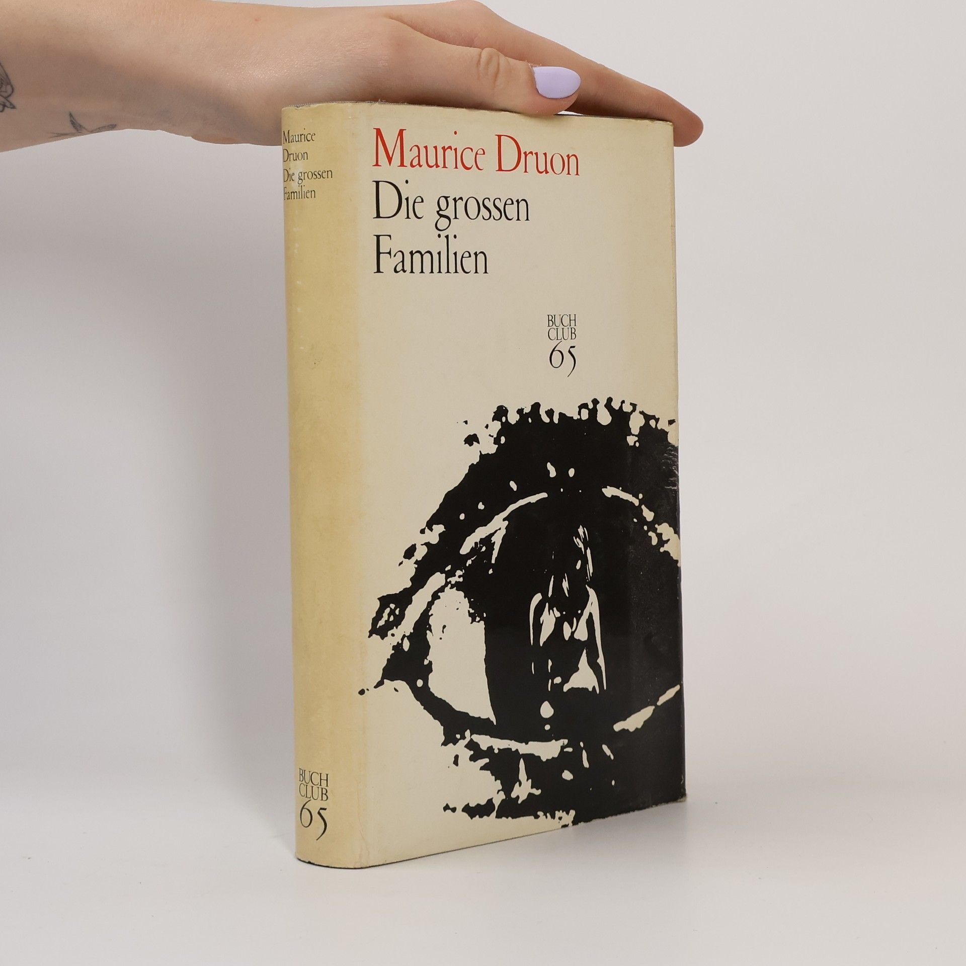 Maurice Druon Die grossen Familien