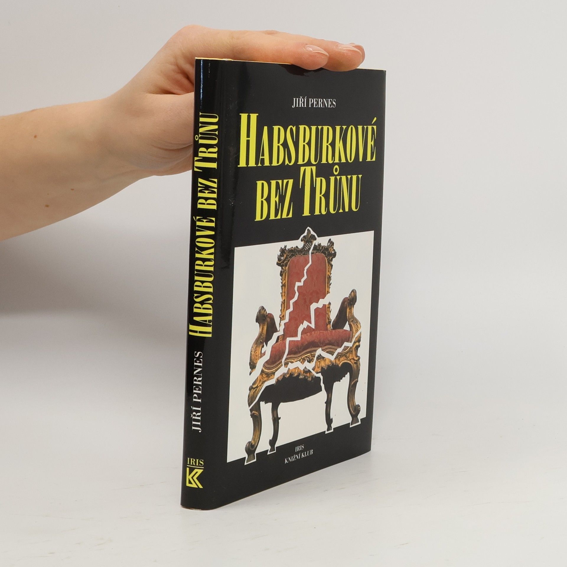 Habsburkové bez trůnu