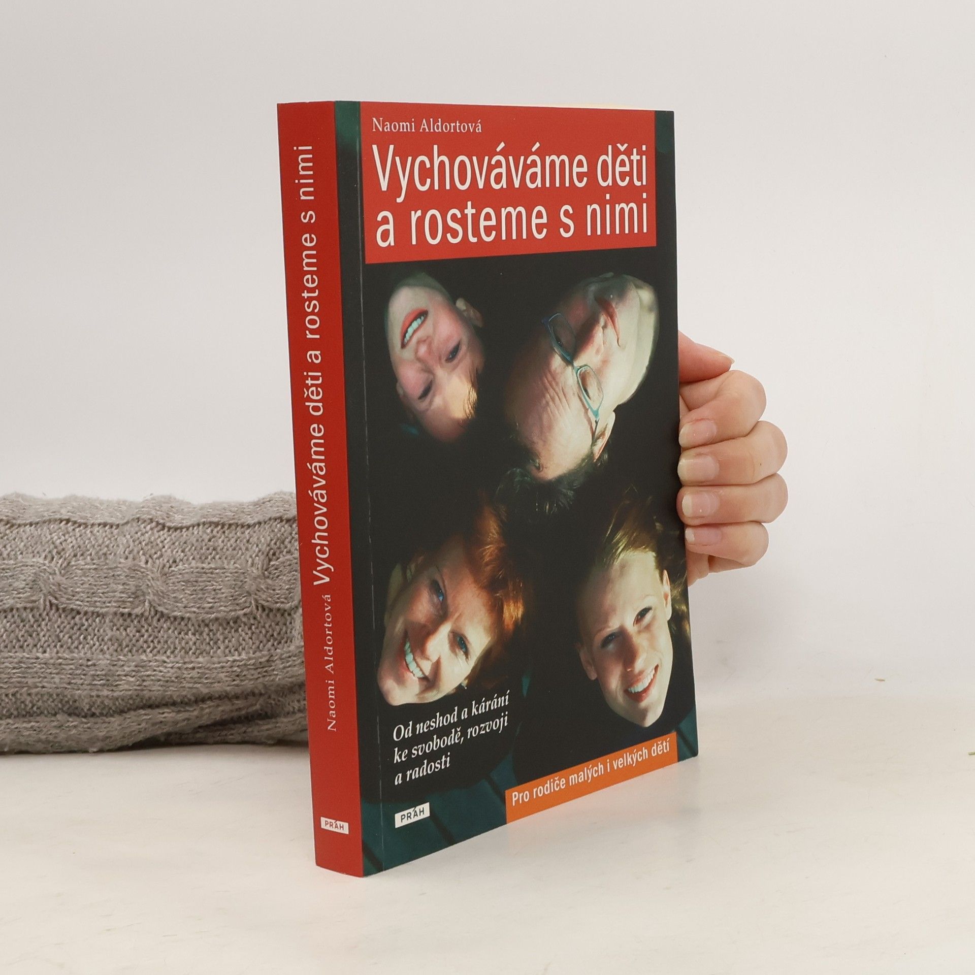 Naomi Aldort Vychováváme děti a rosteme s nimi