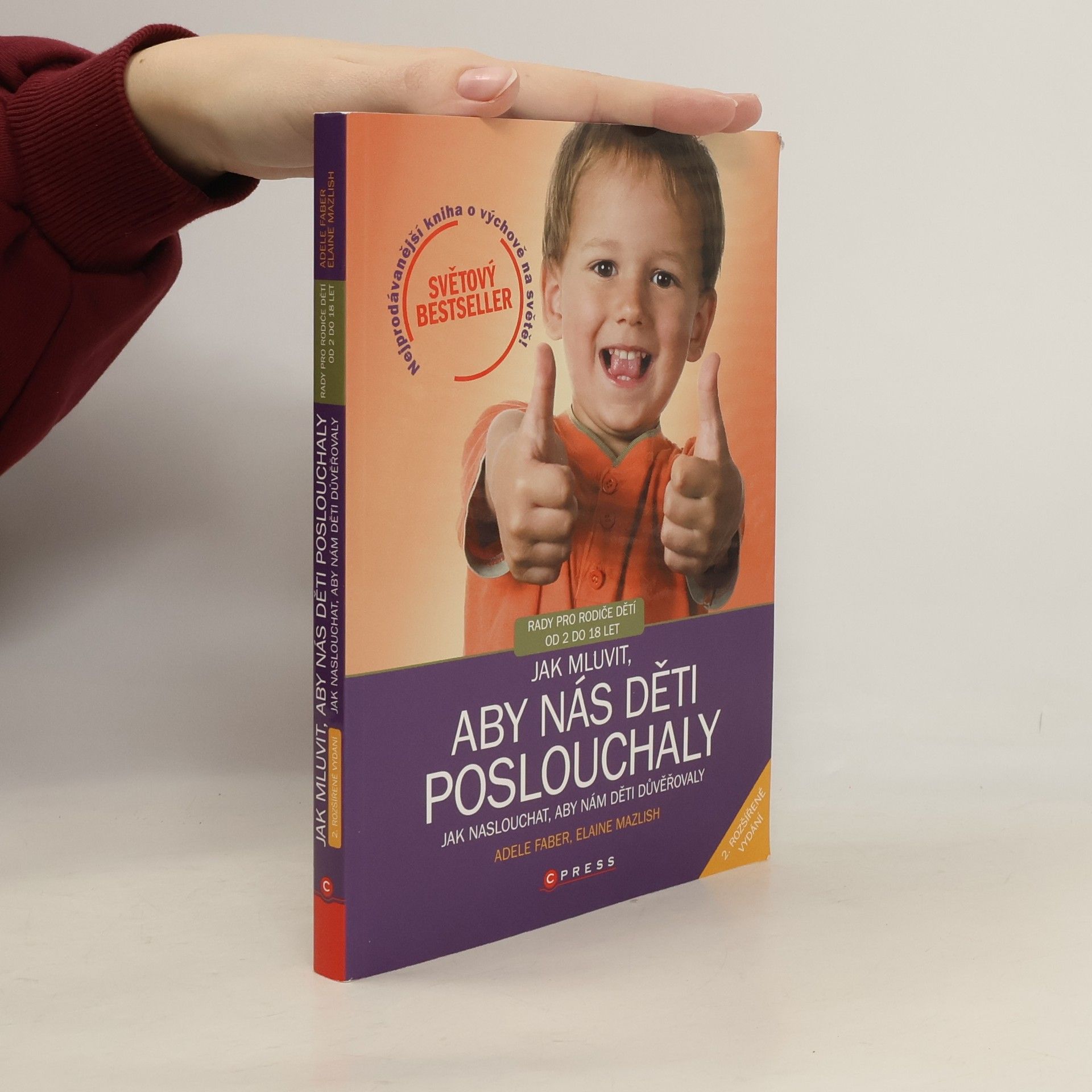 Adele Faber Jak mluvit, aby nás děti poslouchaly, jak naslouchat, aby nám děti důvěřovaly