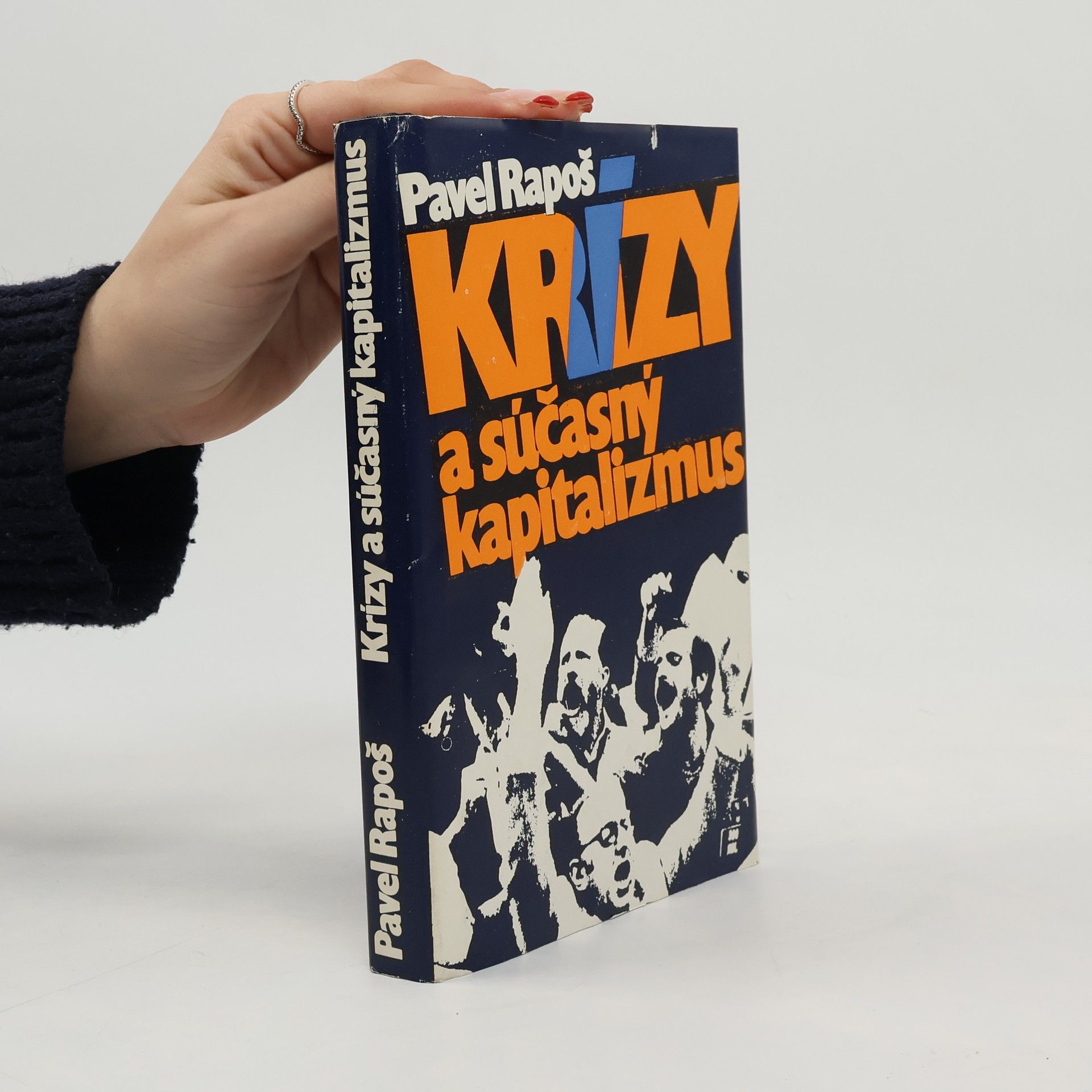 Pavel Rapoš Krízy a súčasný kapitalizmus