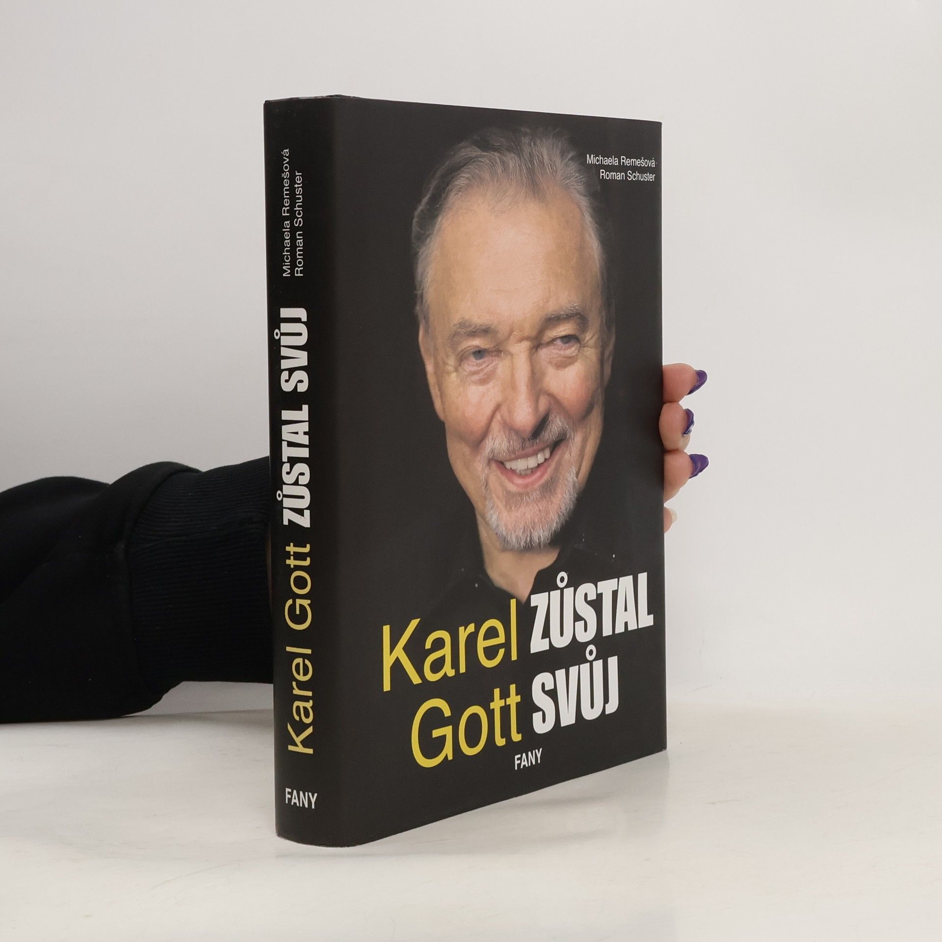 Roman Schuster Karel Gott. Zůstal svůj