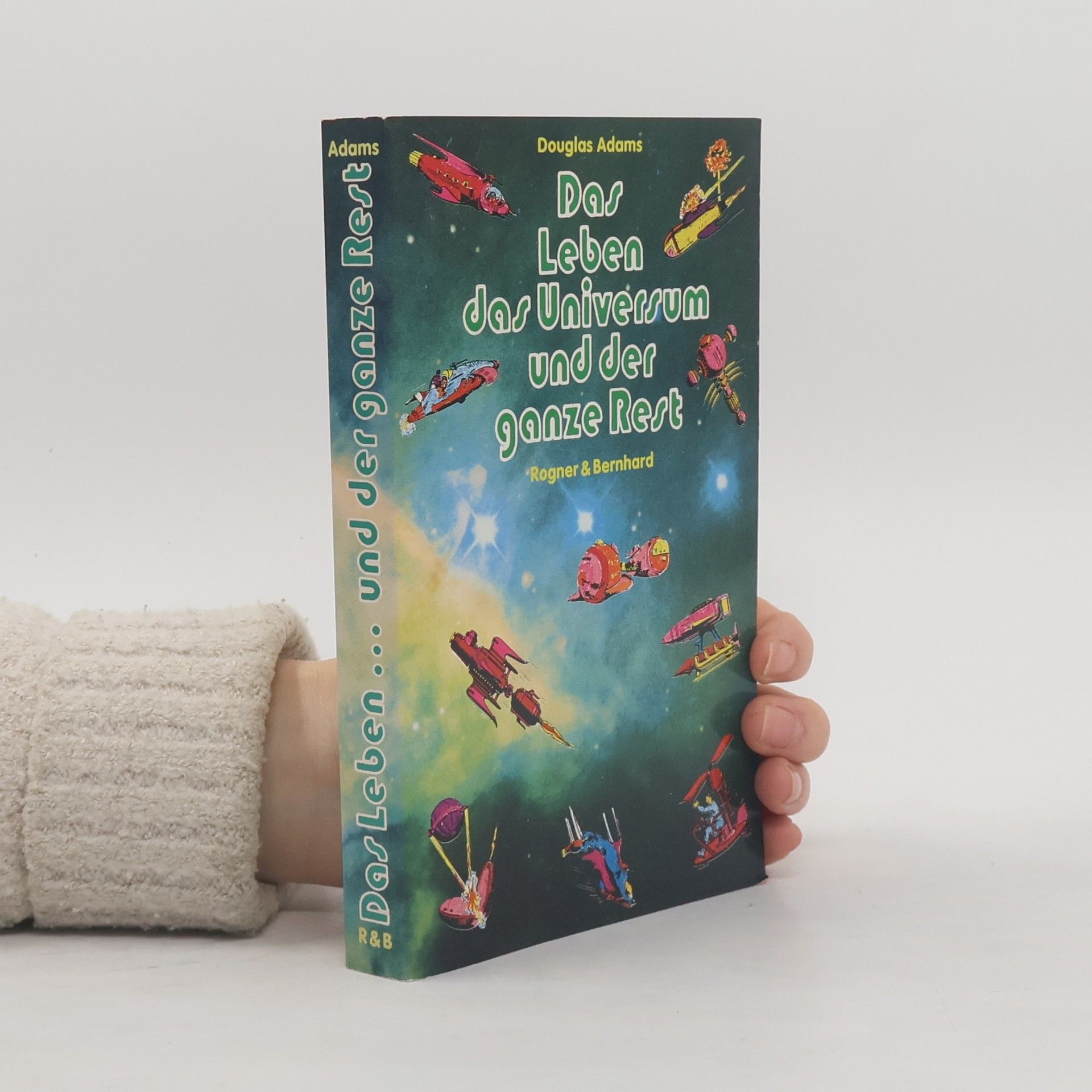 Douglas Adams Das Leben, das Universum und der ganze Rest