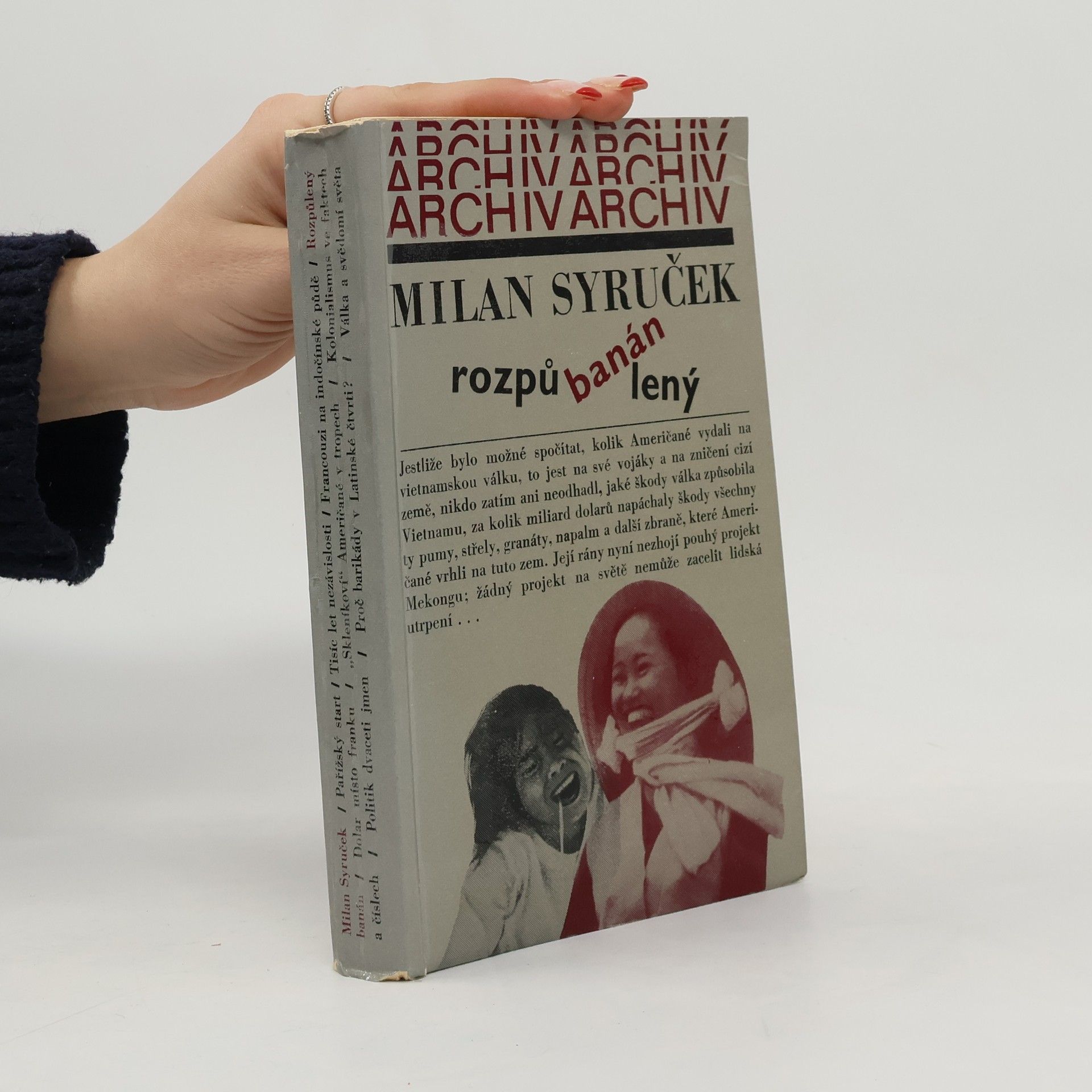 Milan Syruček Rozpůlený banán