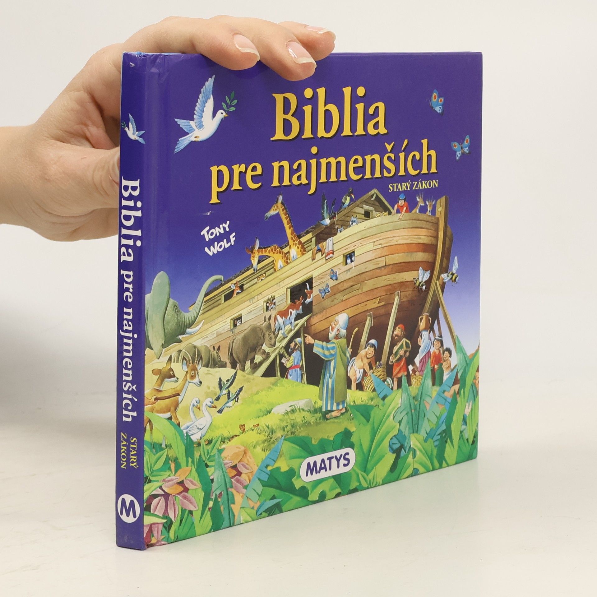 Tony Wolf Biblia pre najmenších: Starý zákon