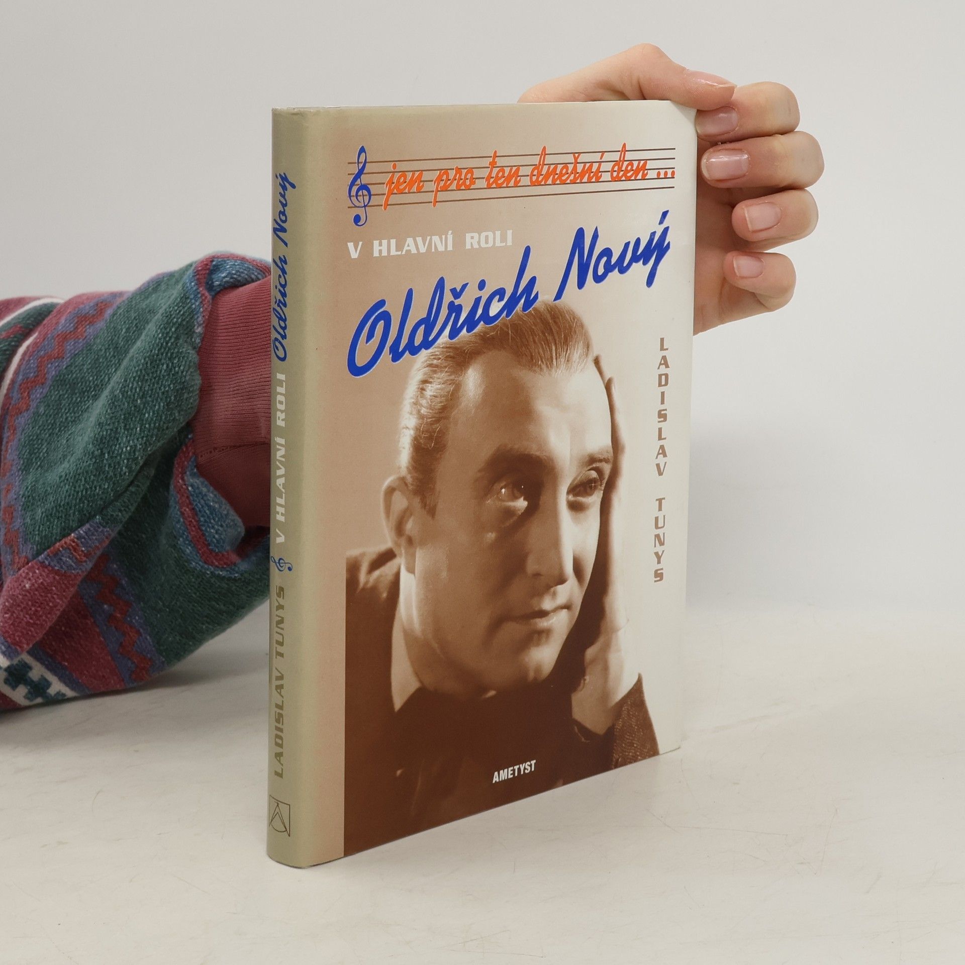 Ladislav Tunys Jen pro ten dnešní den... V hlavní roli Oldřich Nový