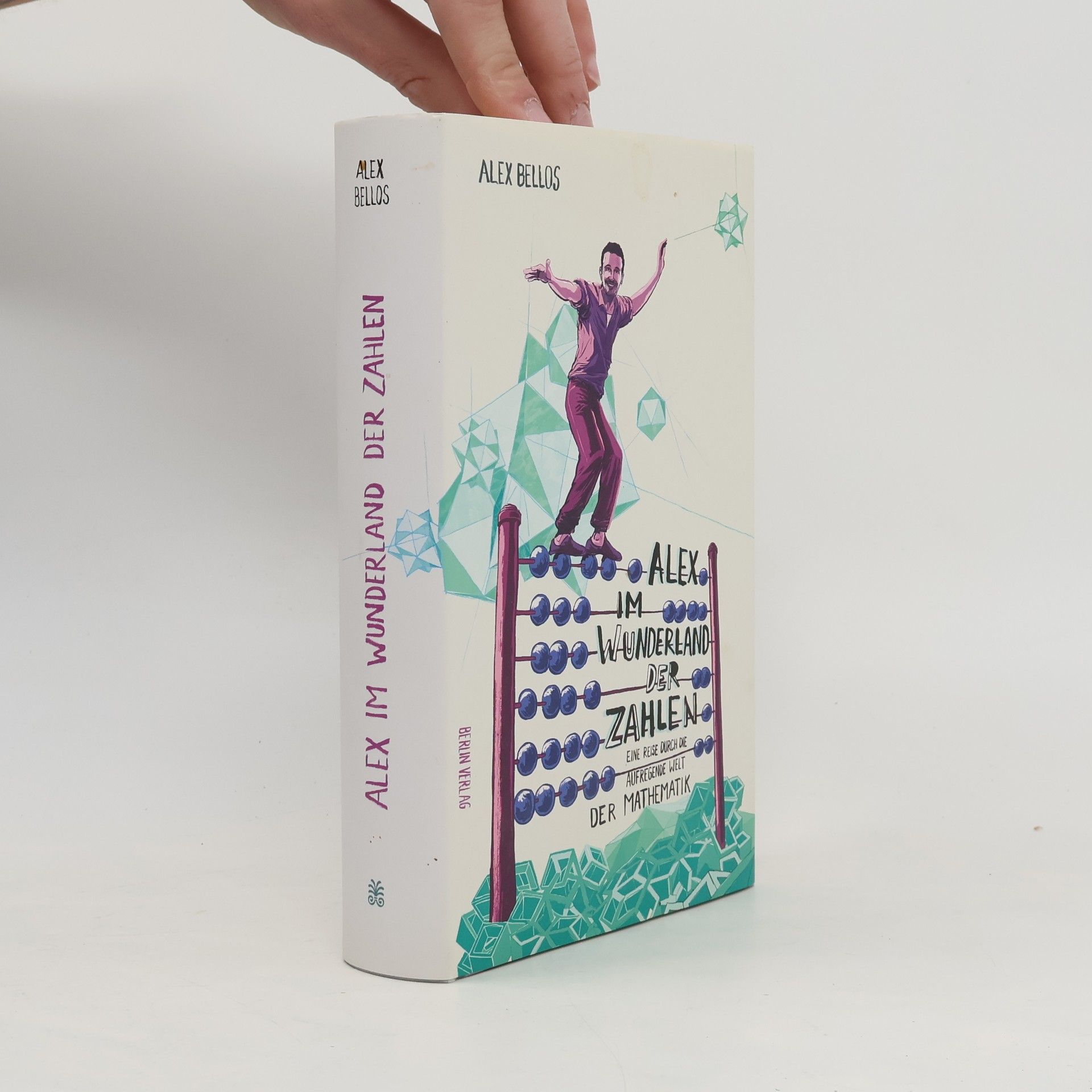 Alex Bellos Alex im Wunderland der Zahlen