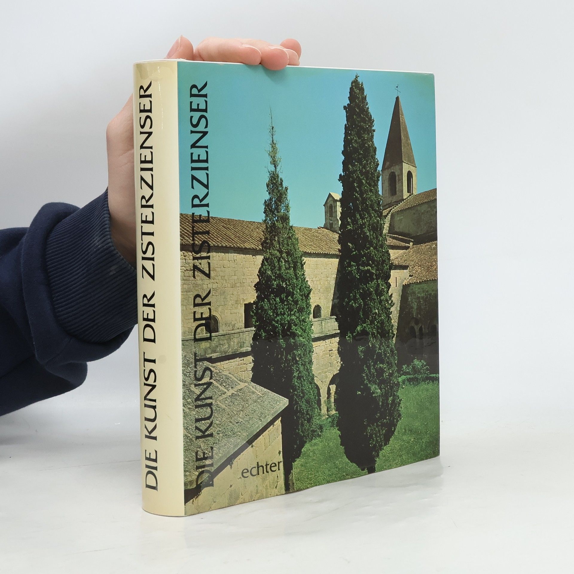 Anselme Dimier Die Kunst der Zisterzienser in Frankreich