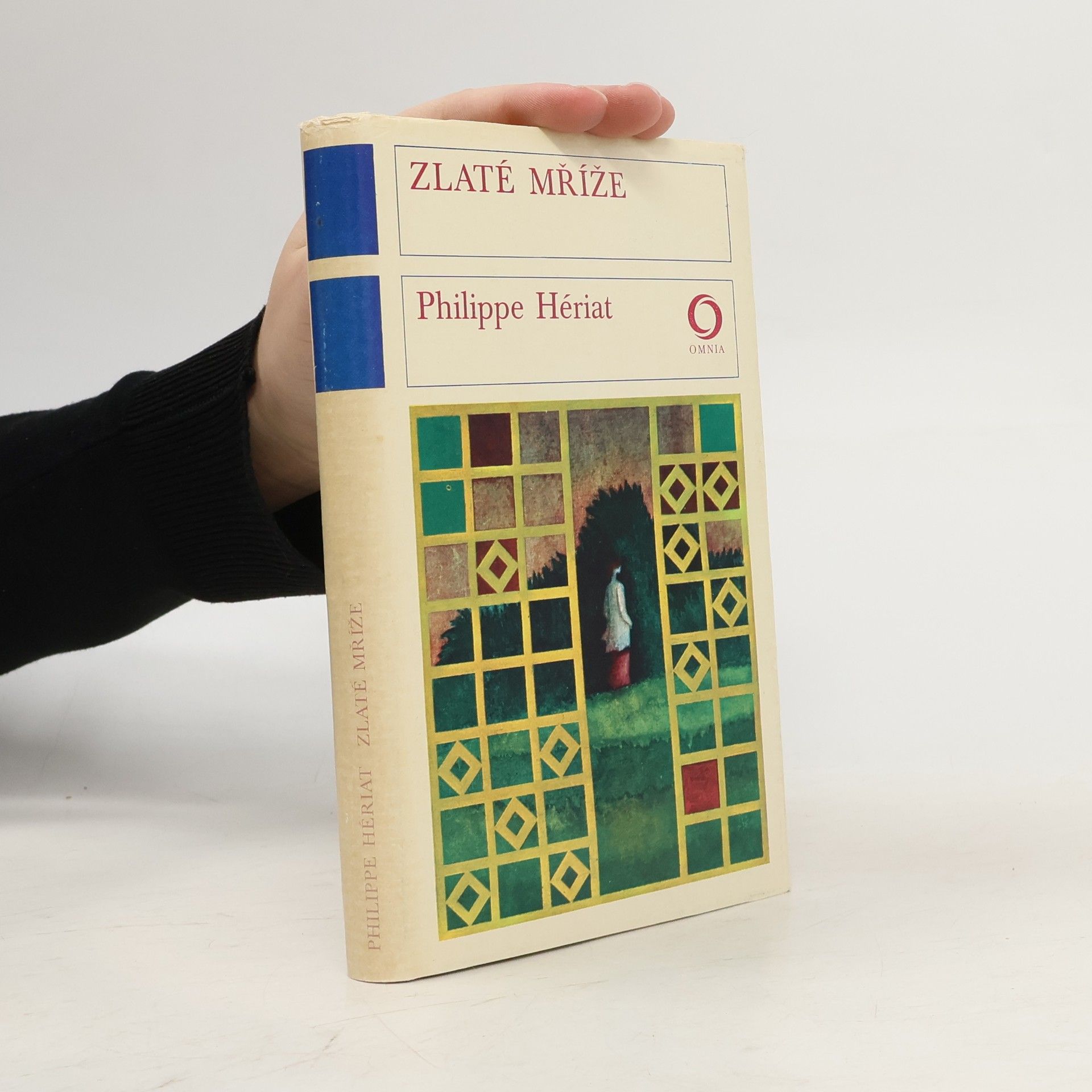 Philippe Hériat Zlaté mříže