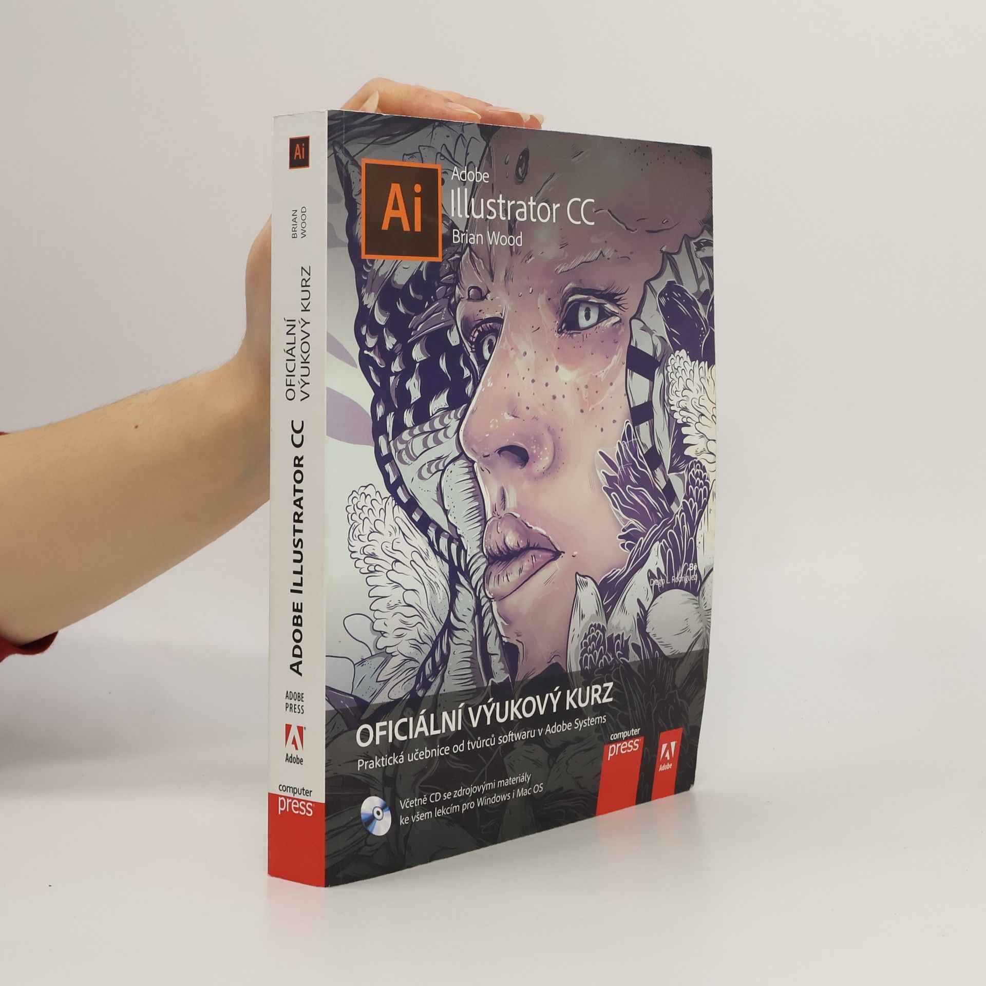 Brian Wood Adobe Illustrator CC Ai: Oficiální výukový kurz