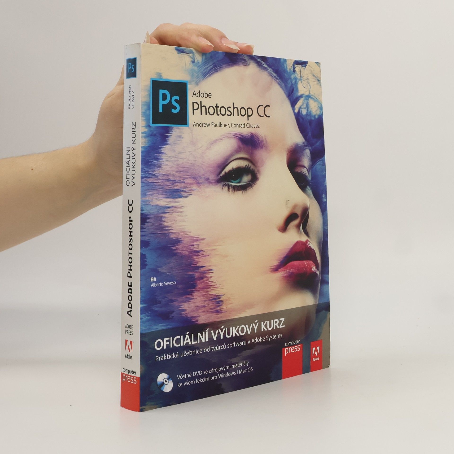 Conrad Chavez Adobe Photoshop CC. Oficiální výukový kurz