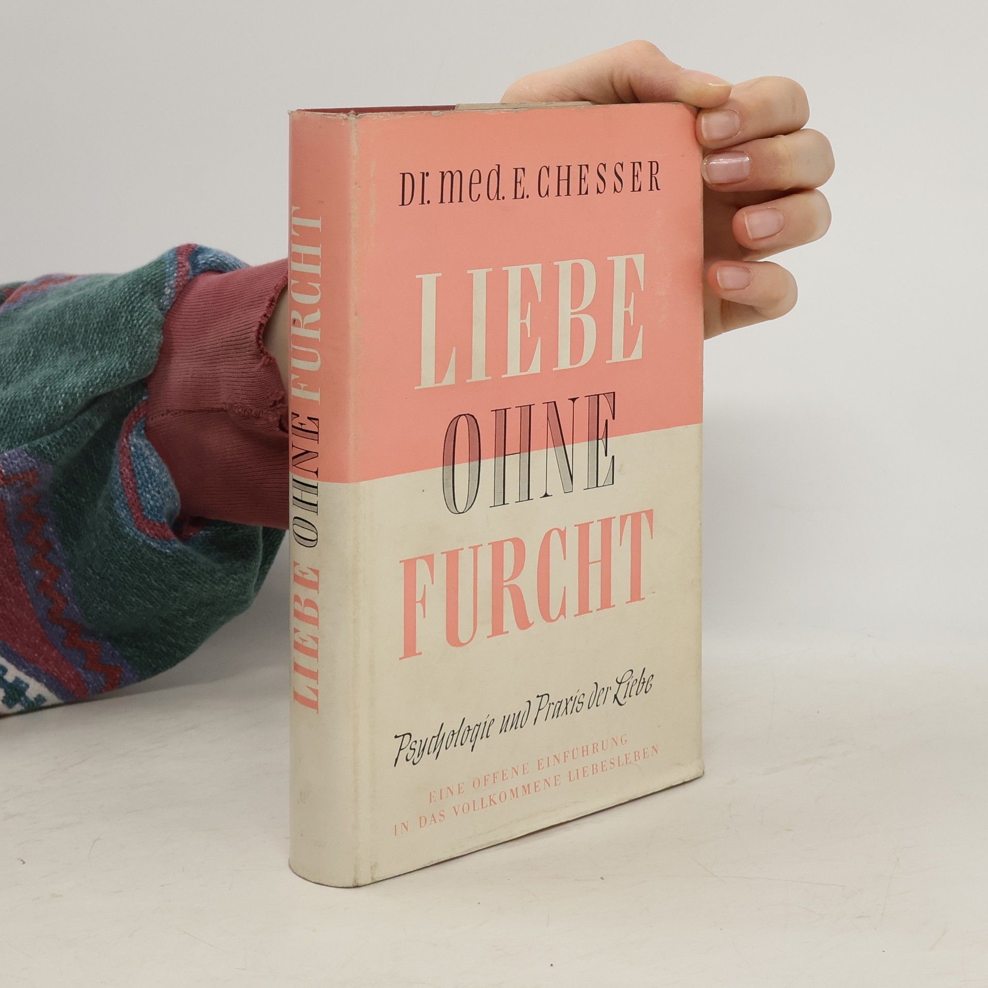 E. Chesser Liebe ohne Furcht