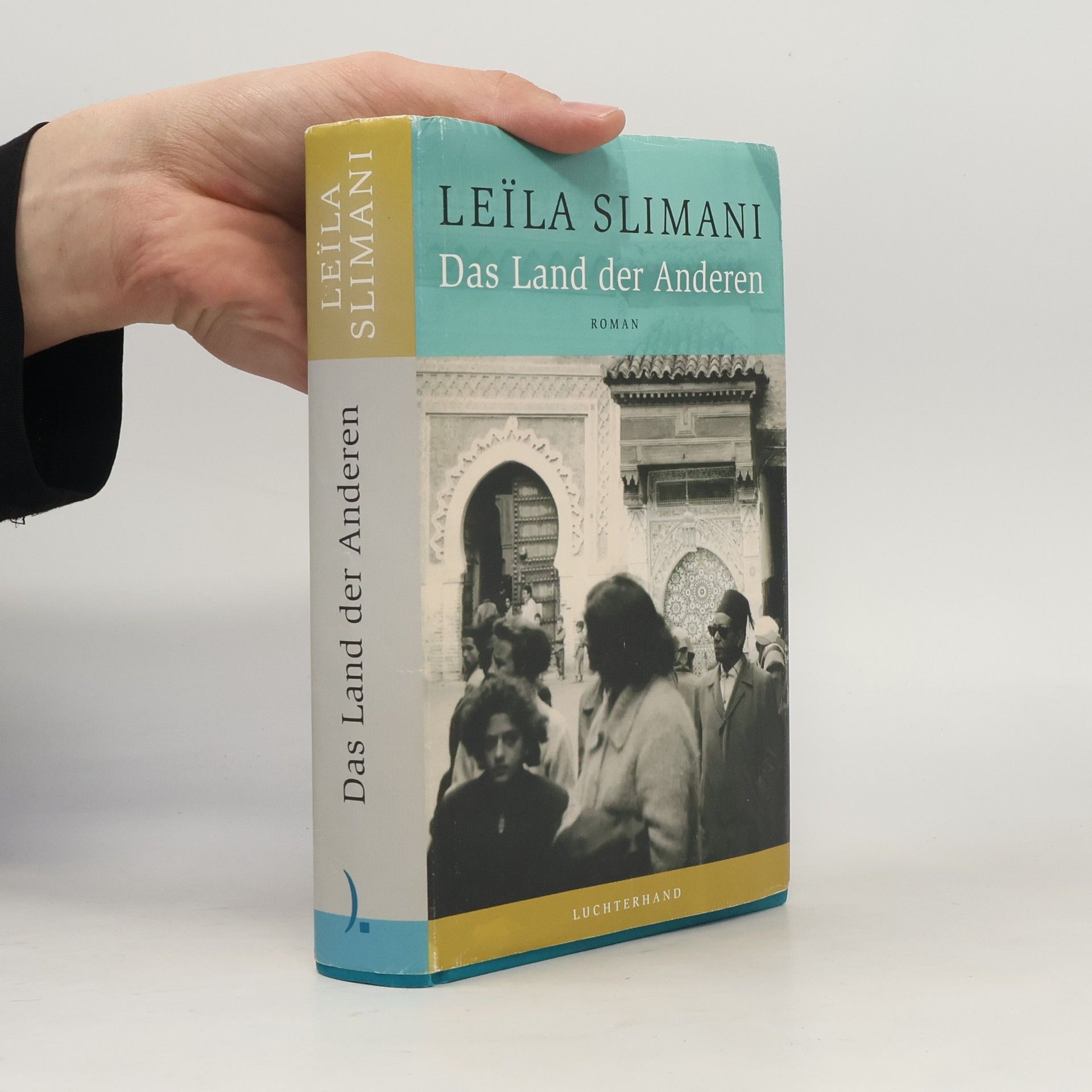 Leila Slimaniová Das Land der Anderen