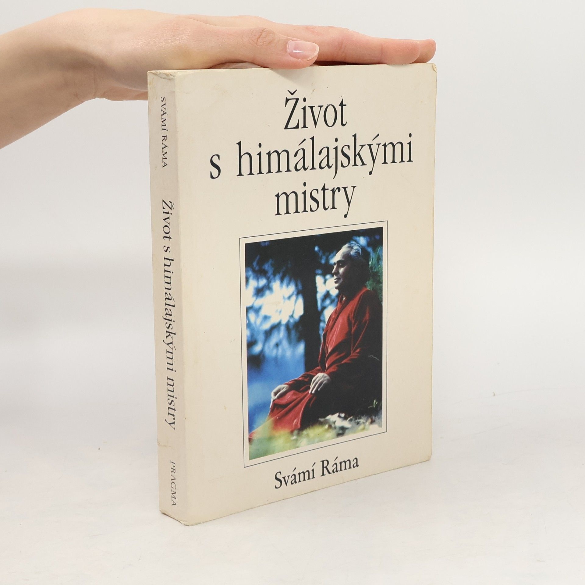 Svámí Ráma Život s himálajskými mistry