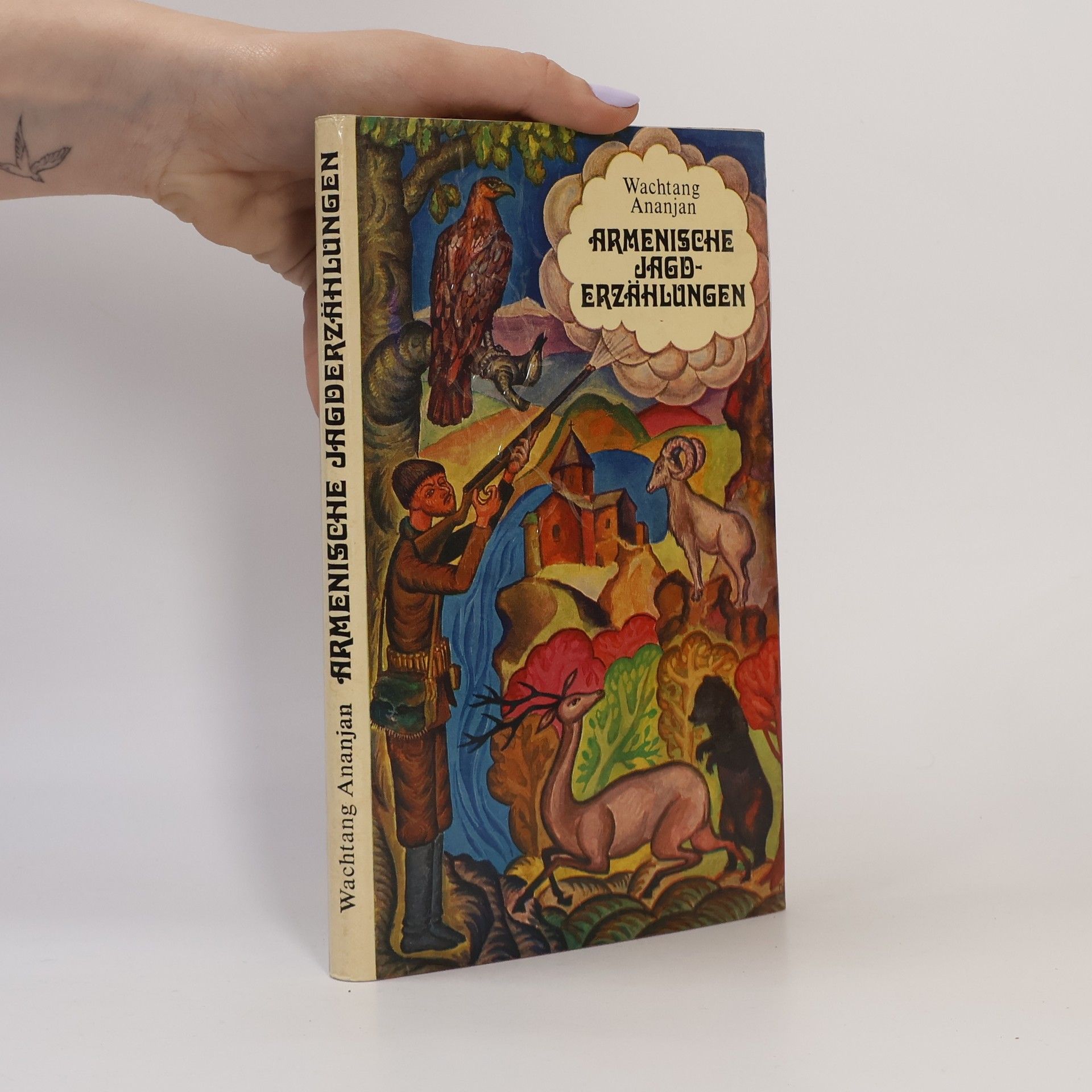 Wachtang Ananjan Armenische Jagderzählungen