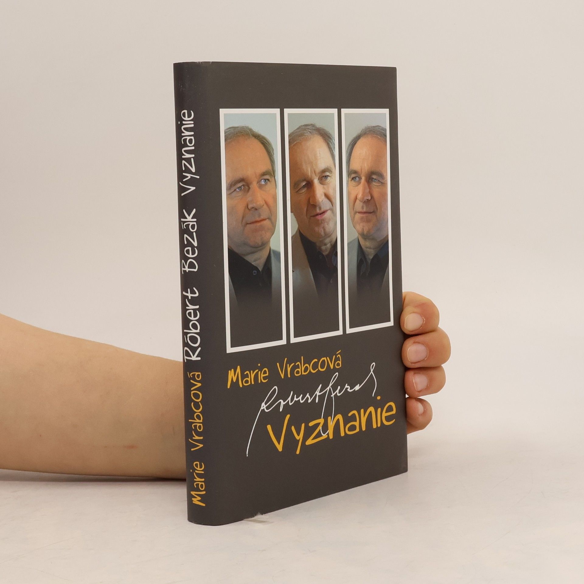 Róbert Bezák: Vyznanie