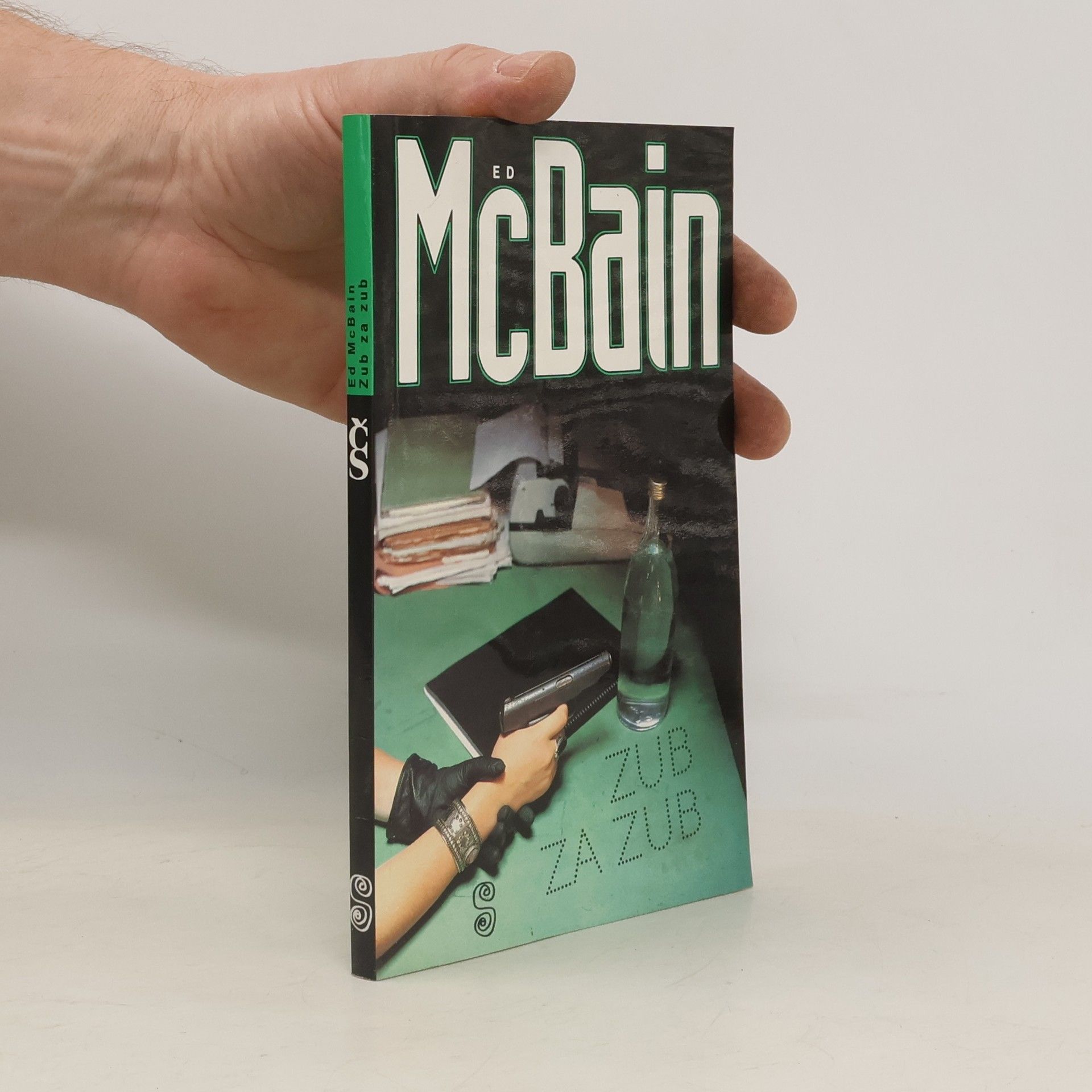 Ed McBain Zub za zub: Příběh z 87. policejního revíru