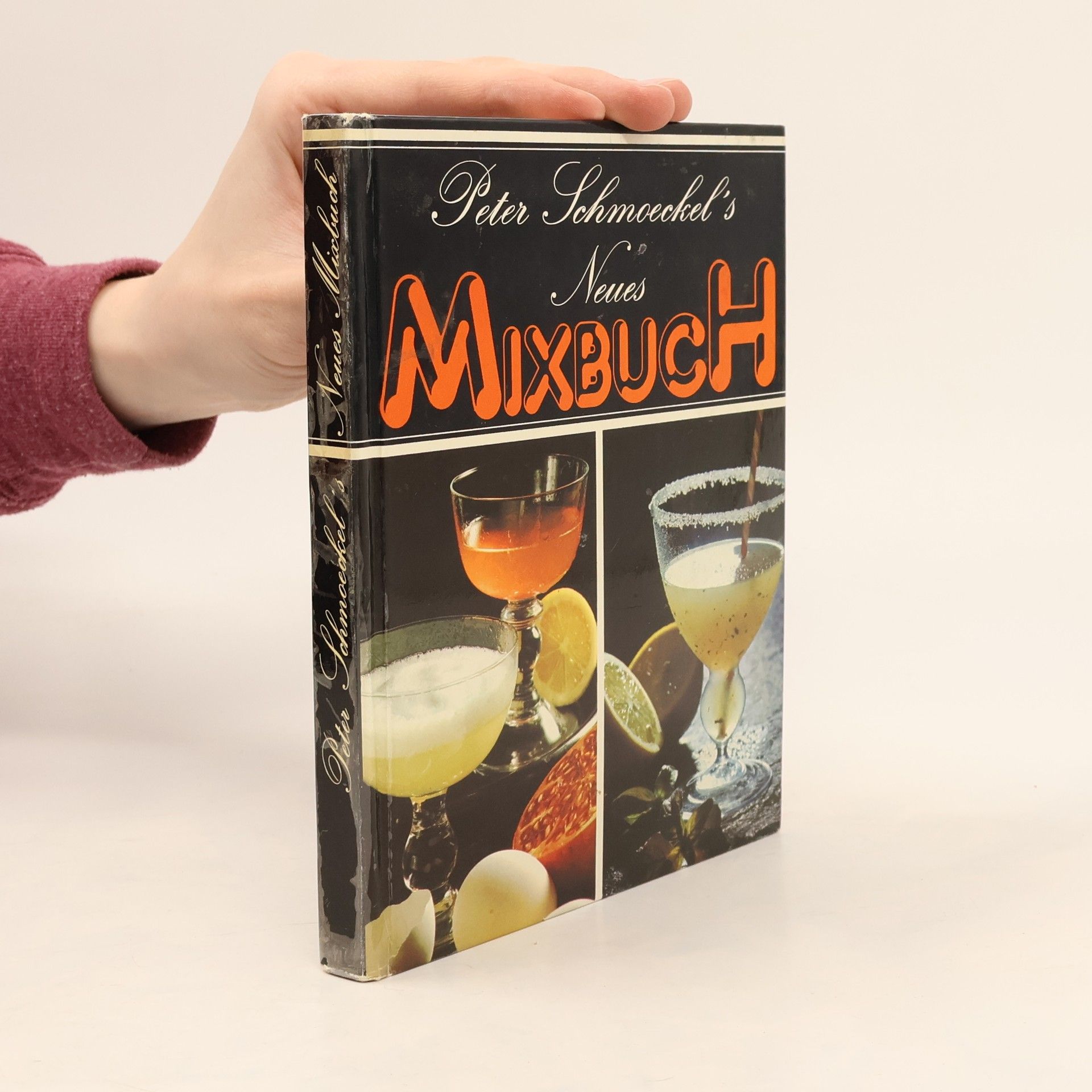 Peter Schmoeckel Peter Schmoeckels Mixbuch