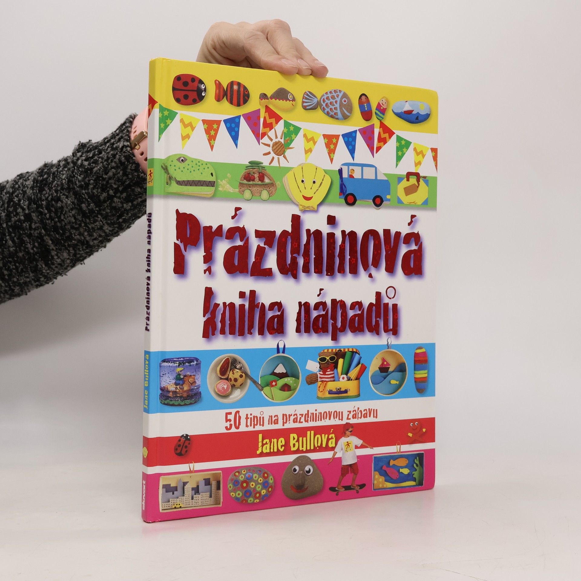 Jane Bull Prázdninová kniha nápadů