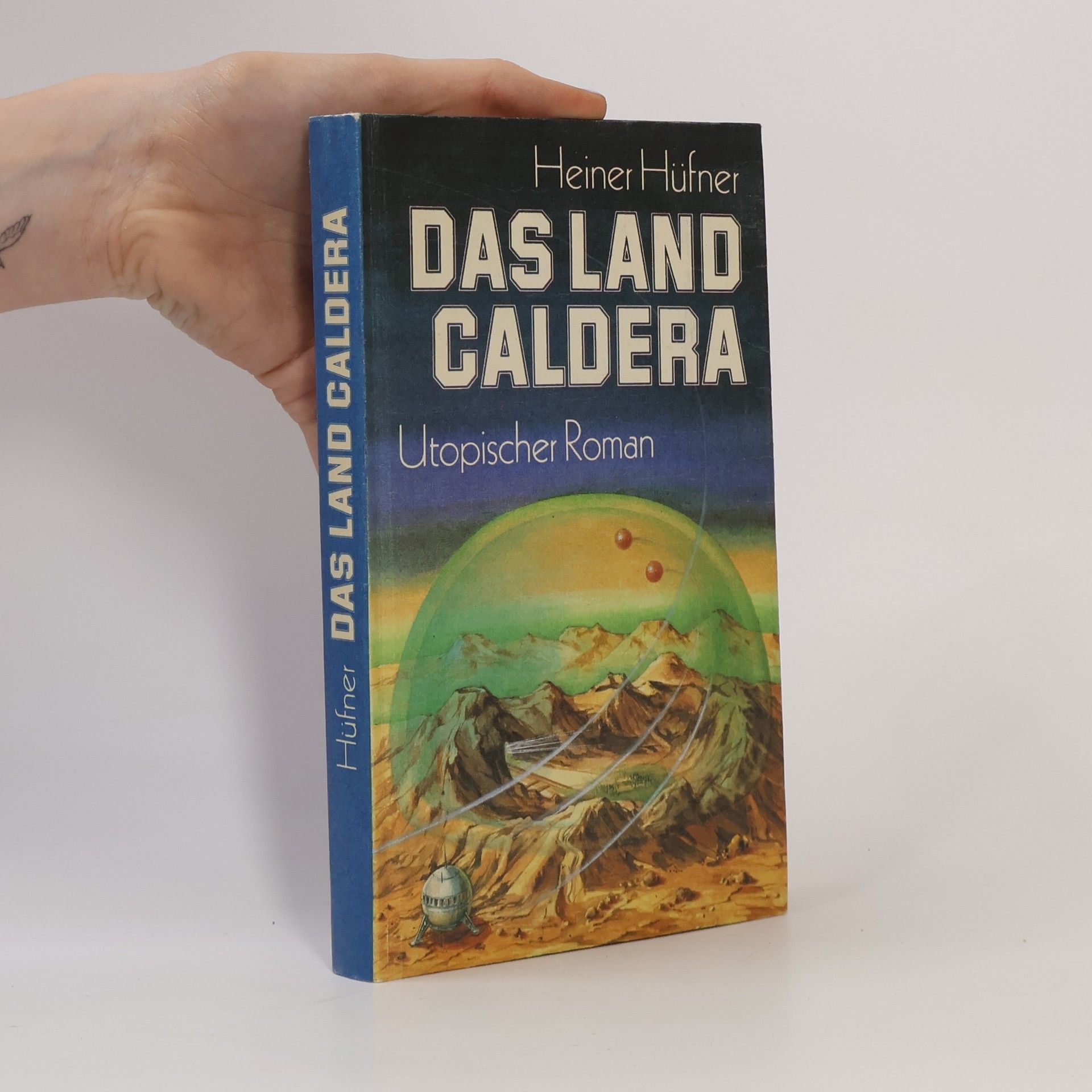Heiner Hüfner Das Land Caldera