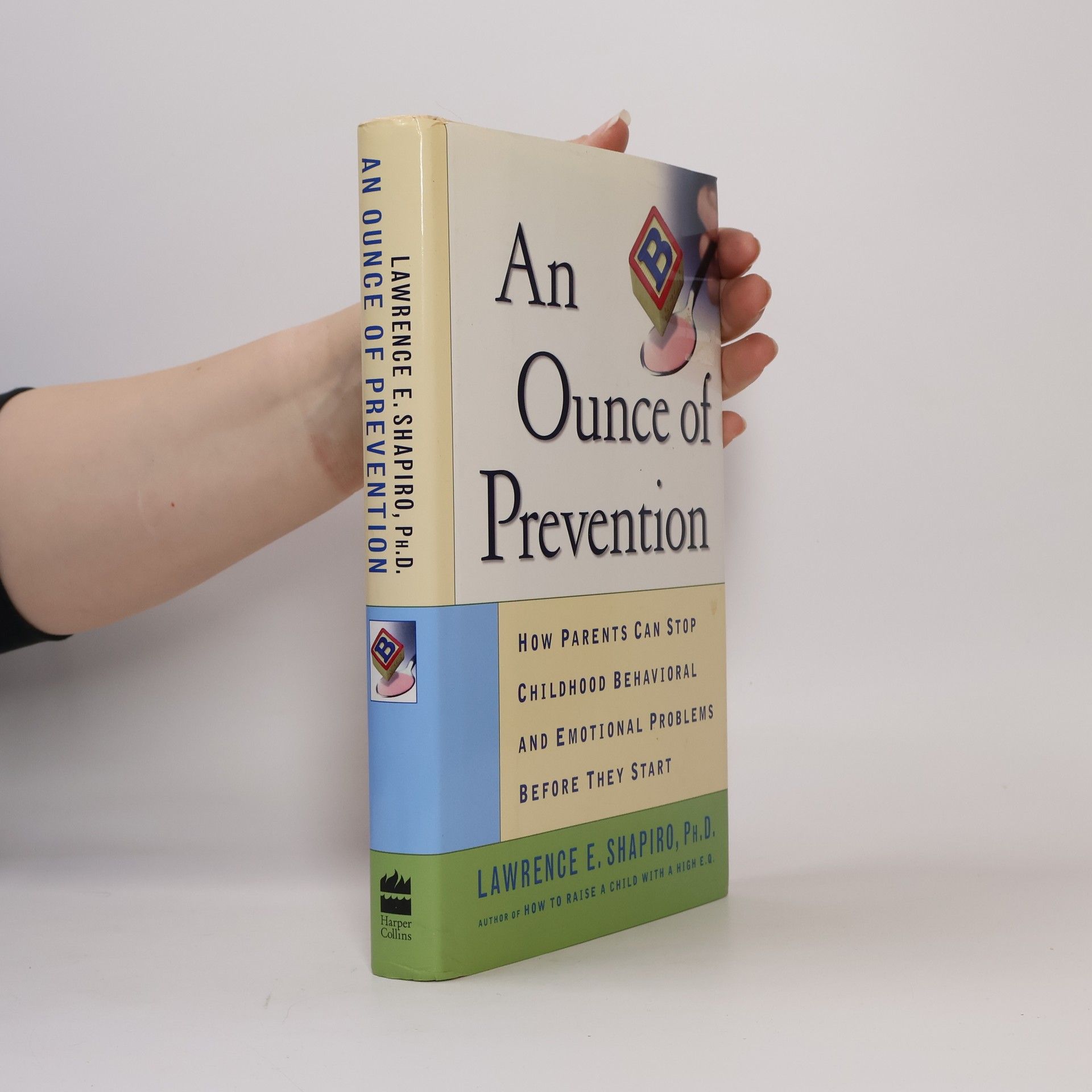 Lawrence E. Shapiro An Ounce of Prevention