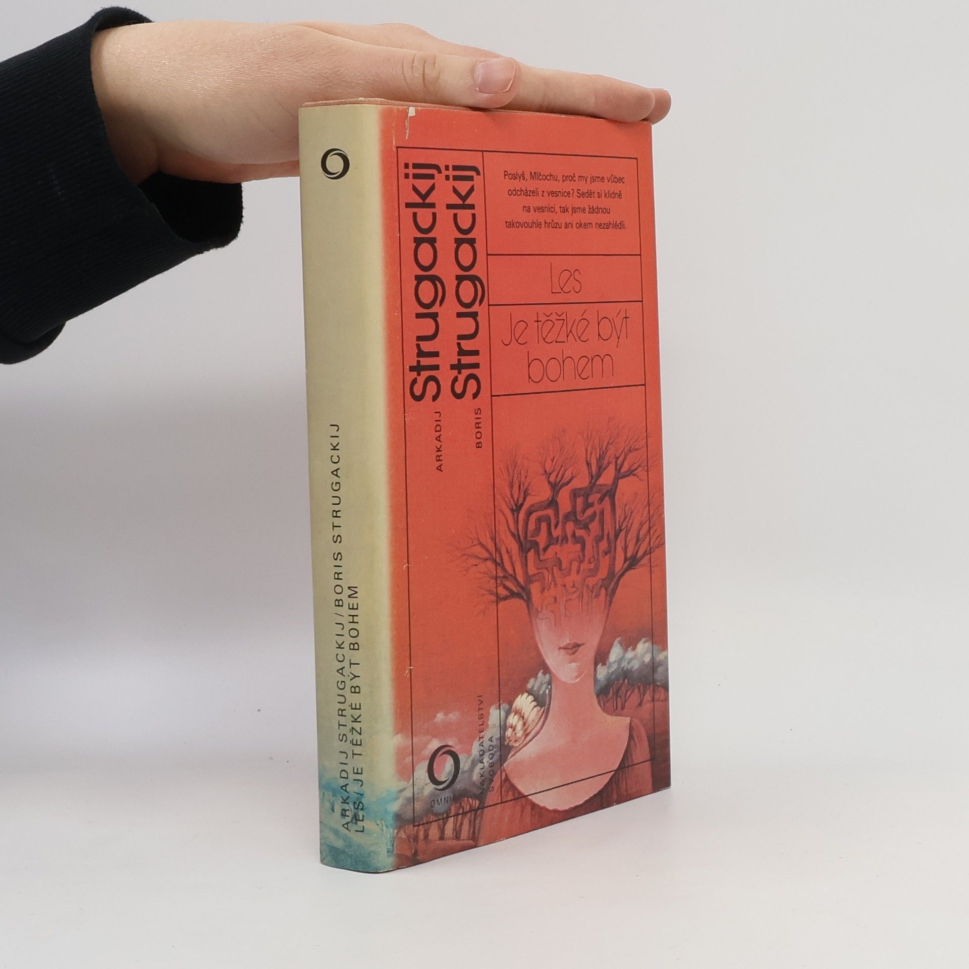 Arkadij Natanovič Strugackij Les. Je těžké být bohem