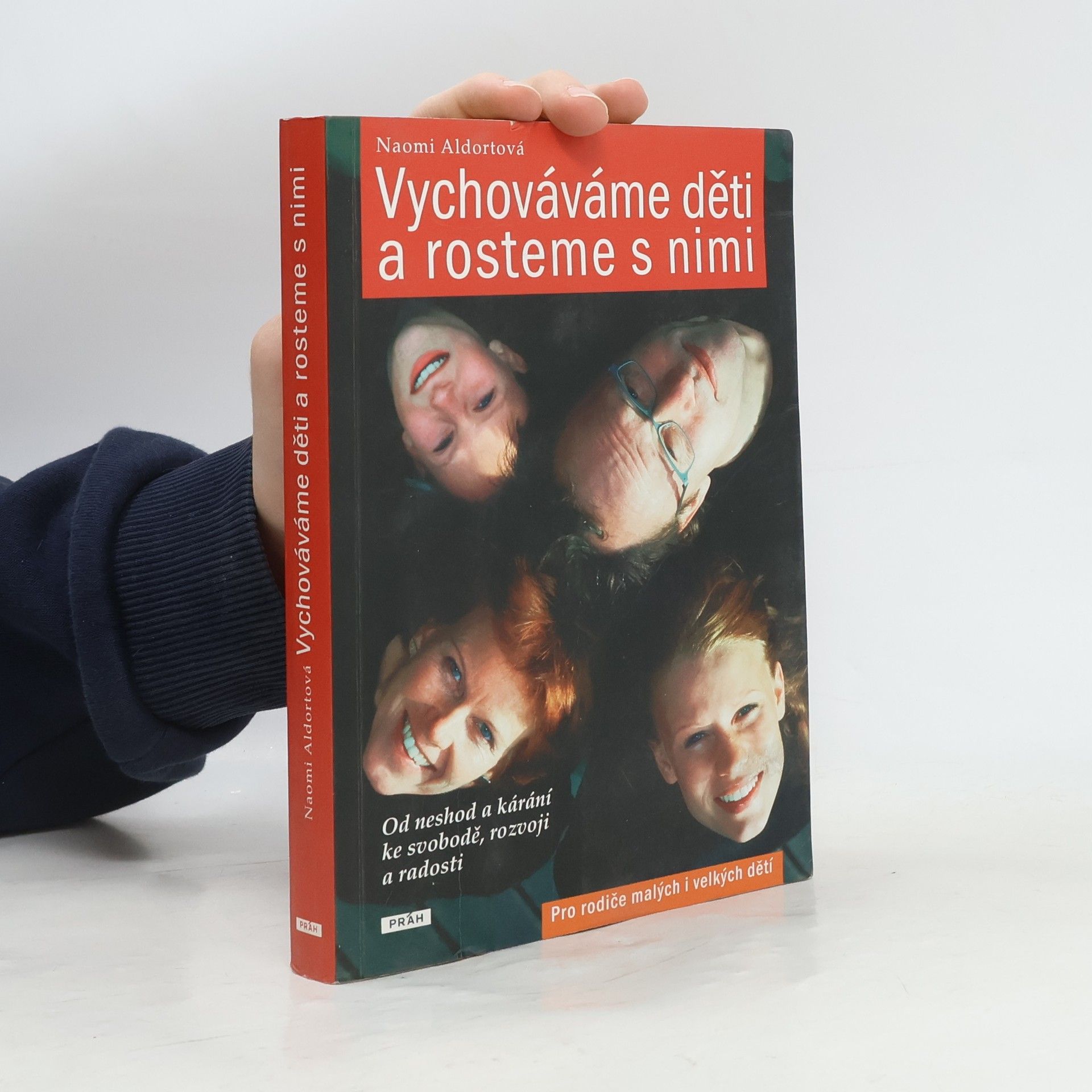 Naomi Aldort Vychováváme děti a rosteme s nimi