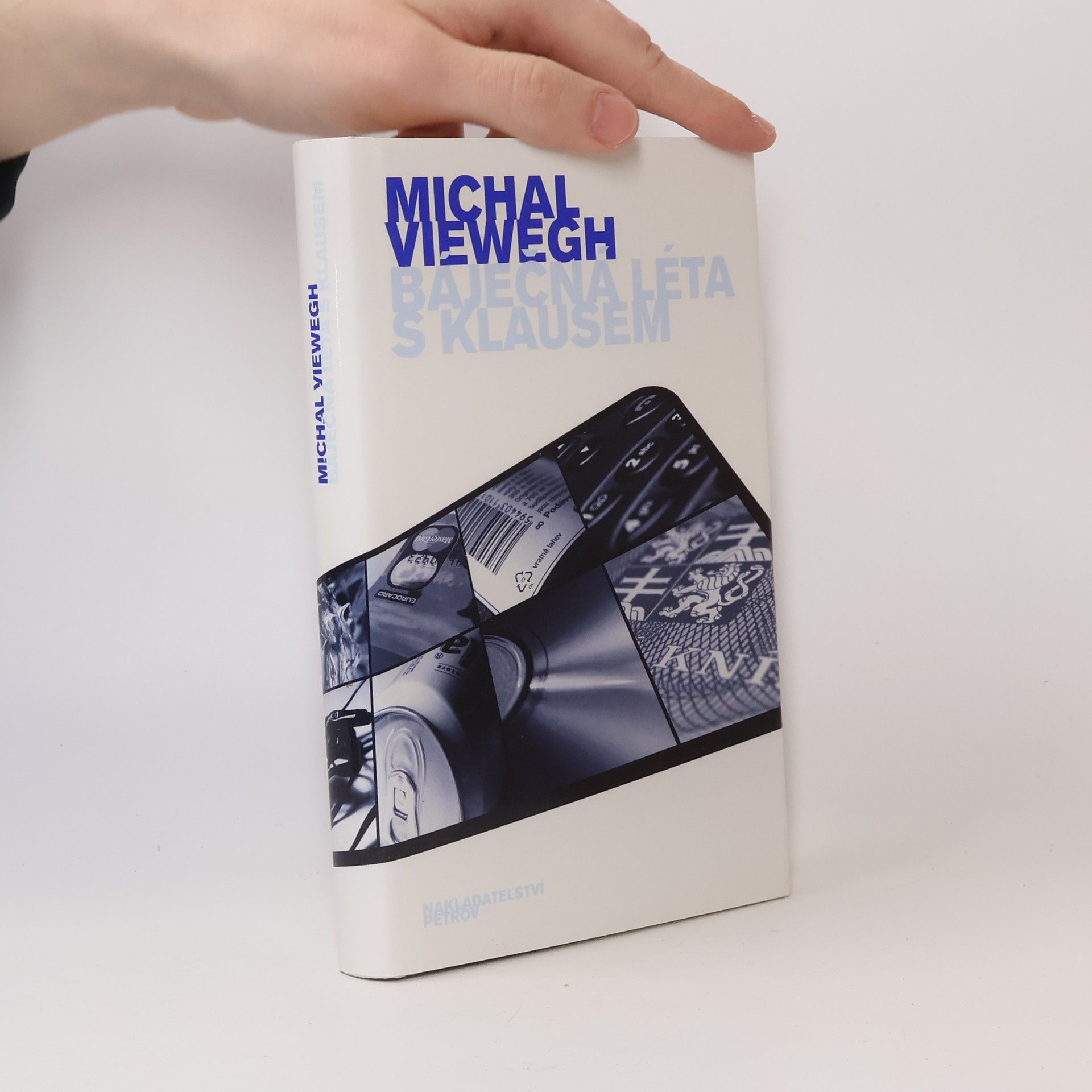 Michal Viewegh Báječná léta s Klausem