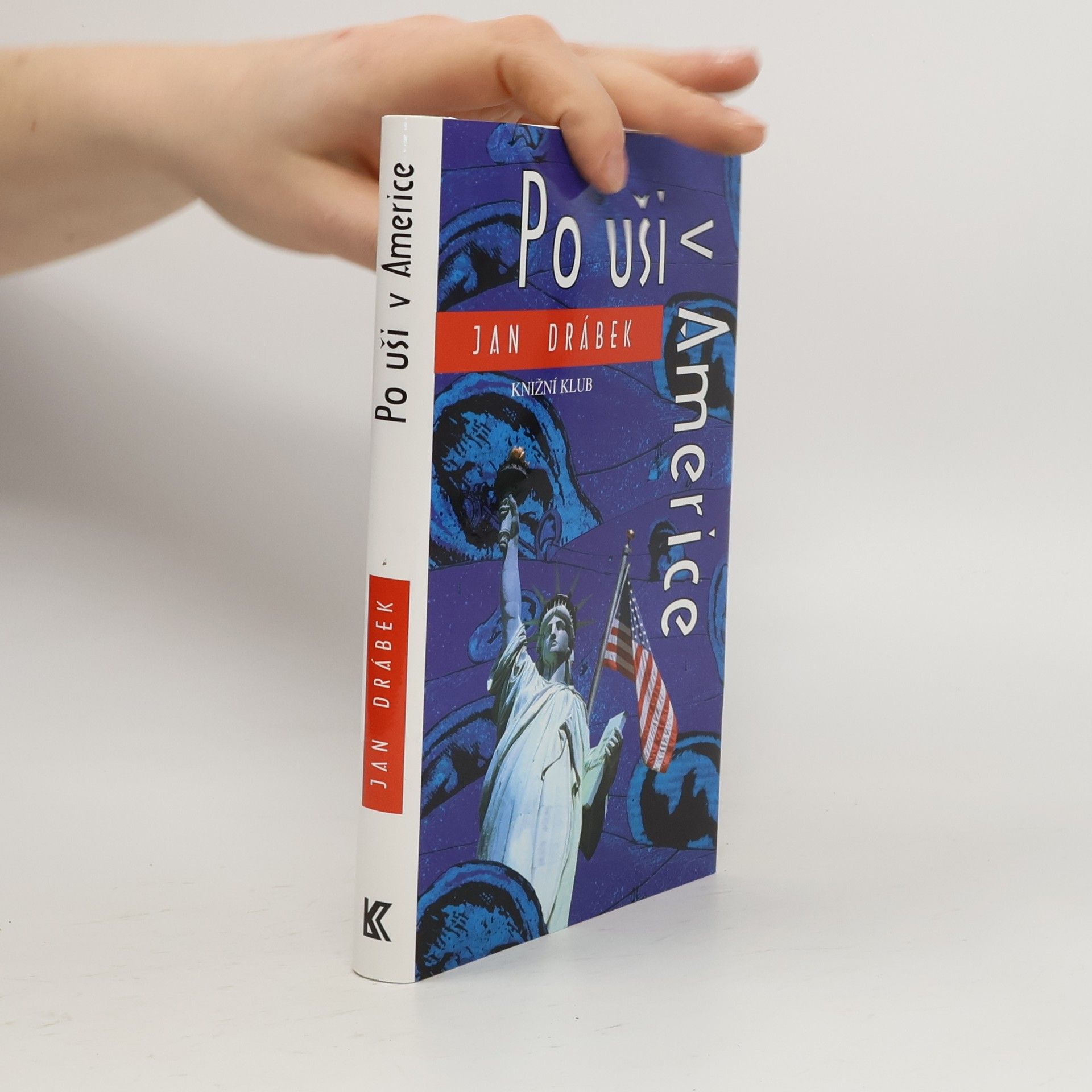 Jan Drábek Po uši v Americe