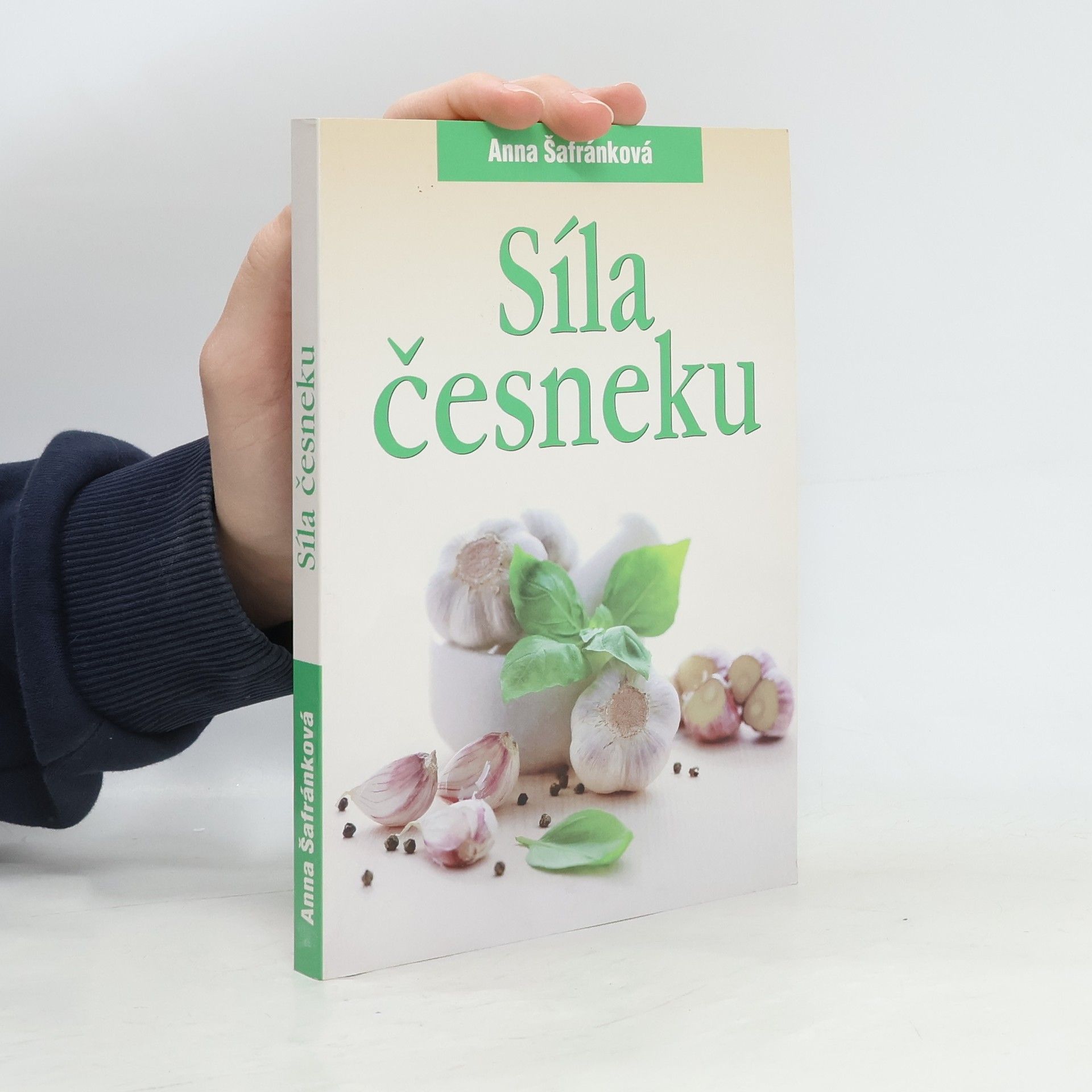 Anna Šafránková Síla česneku