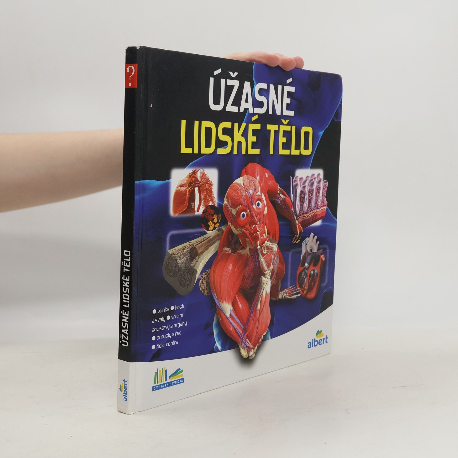 AA.VV. Úžasné lidské tělo - Jak to funguje?
