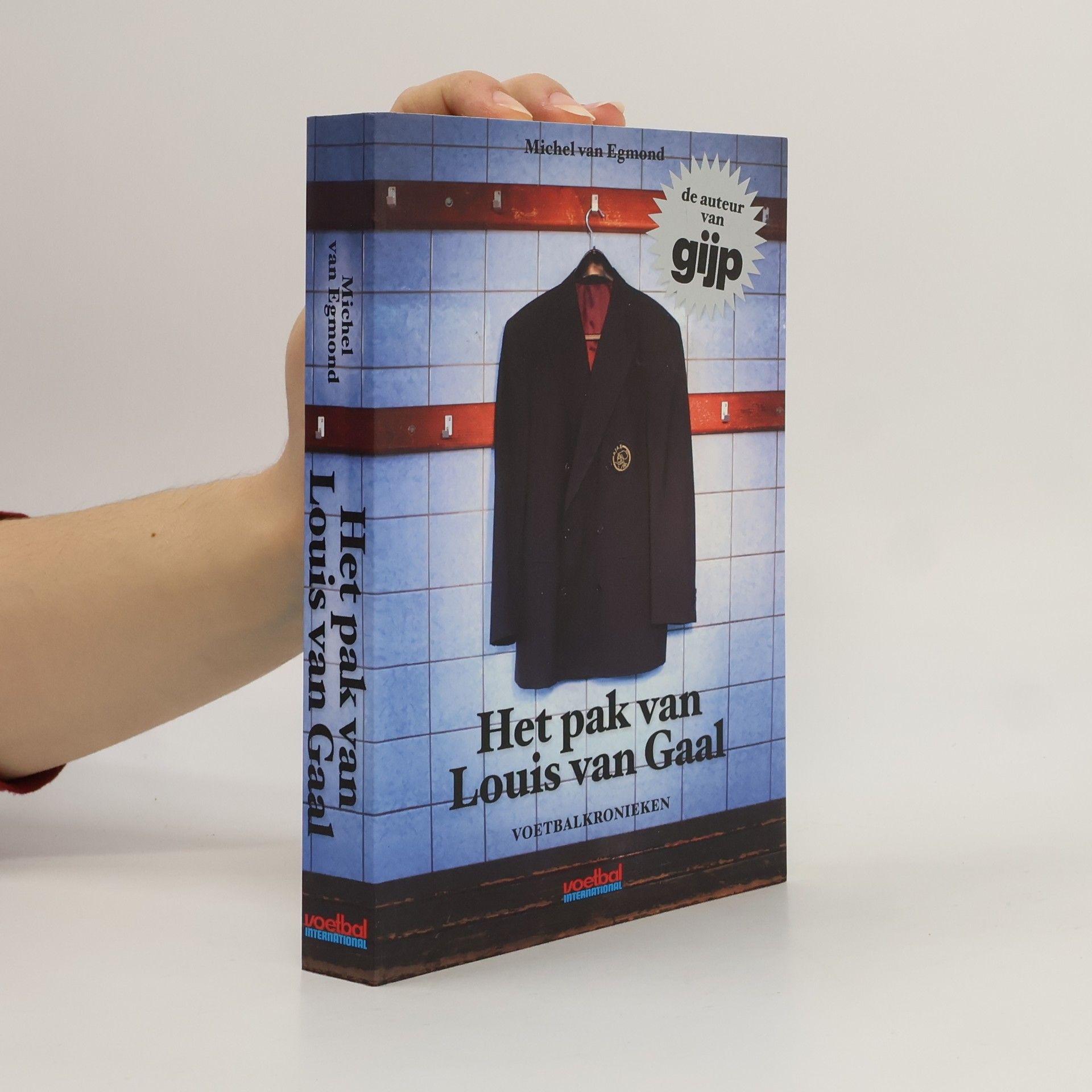 Michel van Egmond Het pak van Louis van Gaal