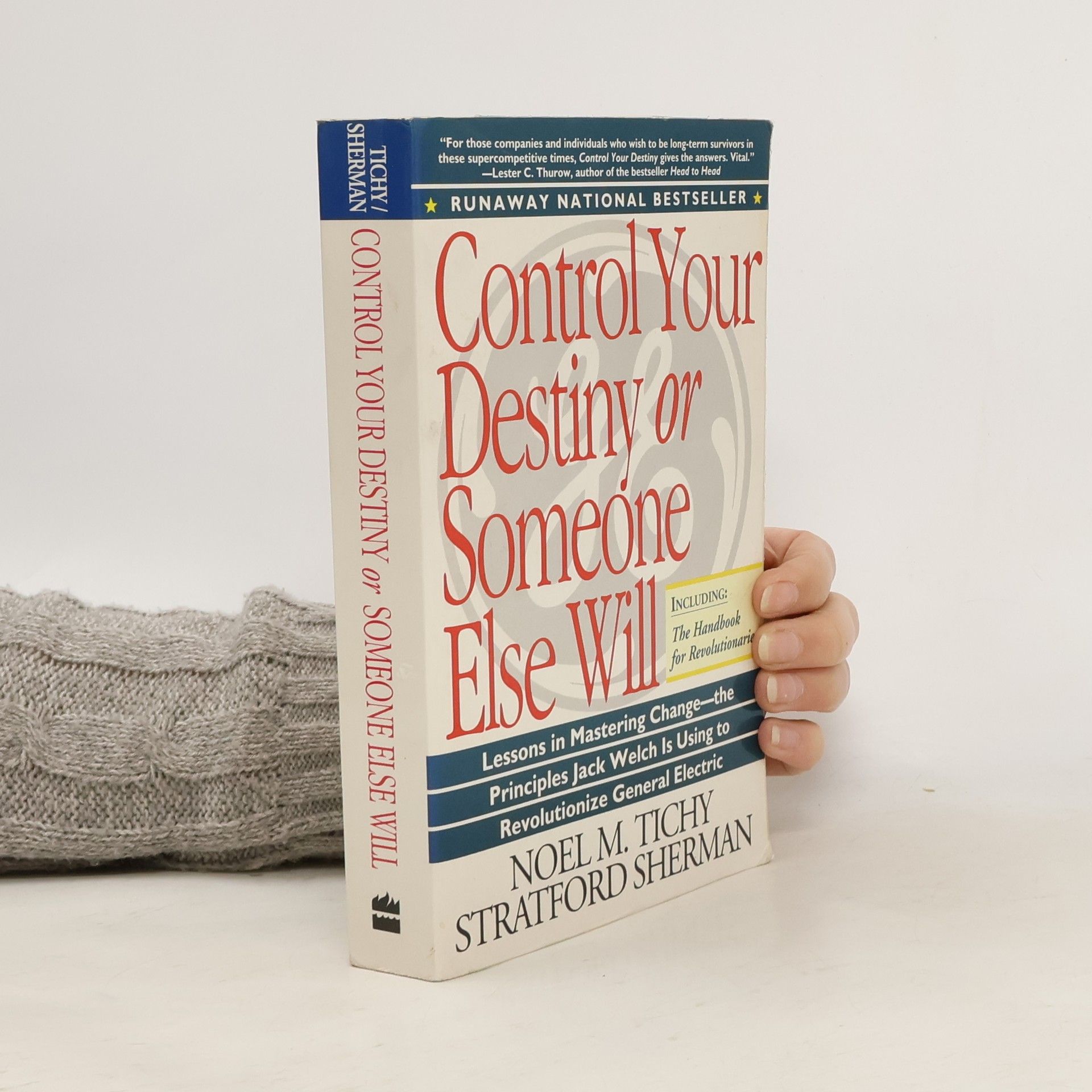 Noel M. Tichy Control Your Destiny or Someone Else Will