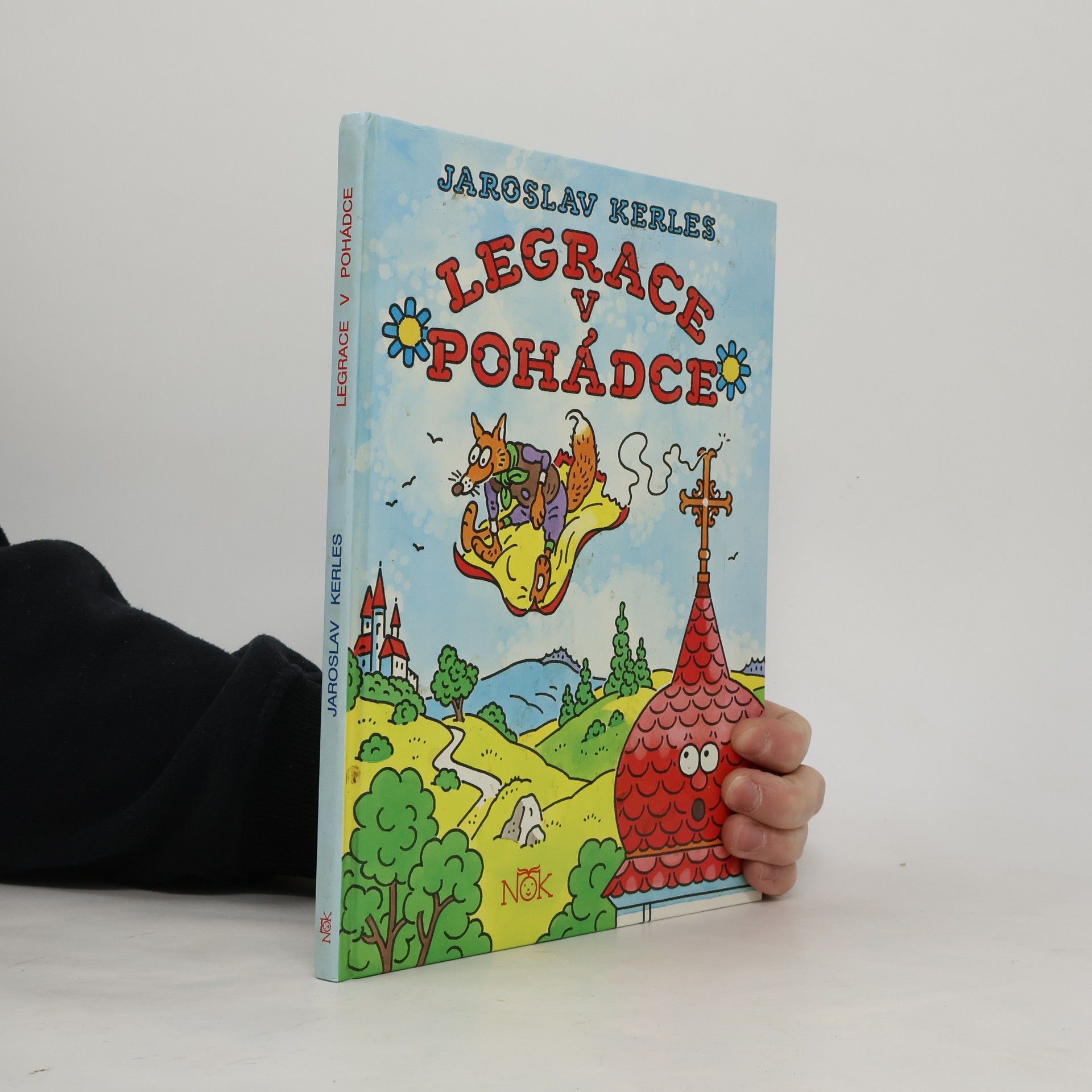 Jaroslav Kerles Legrace v pohádce