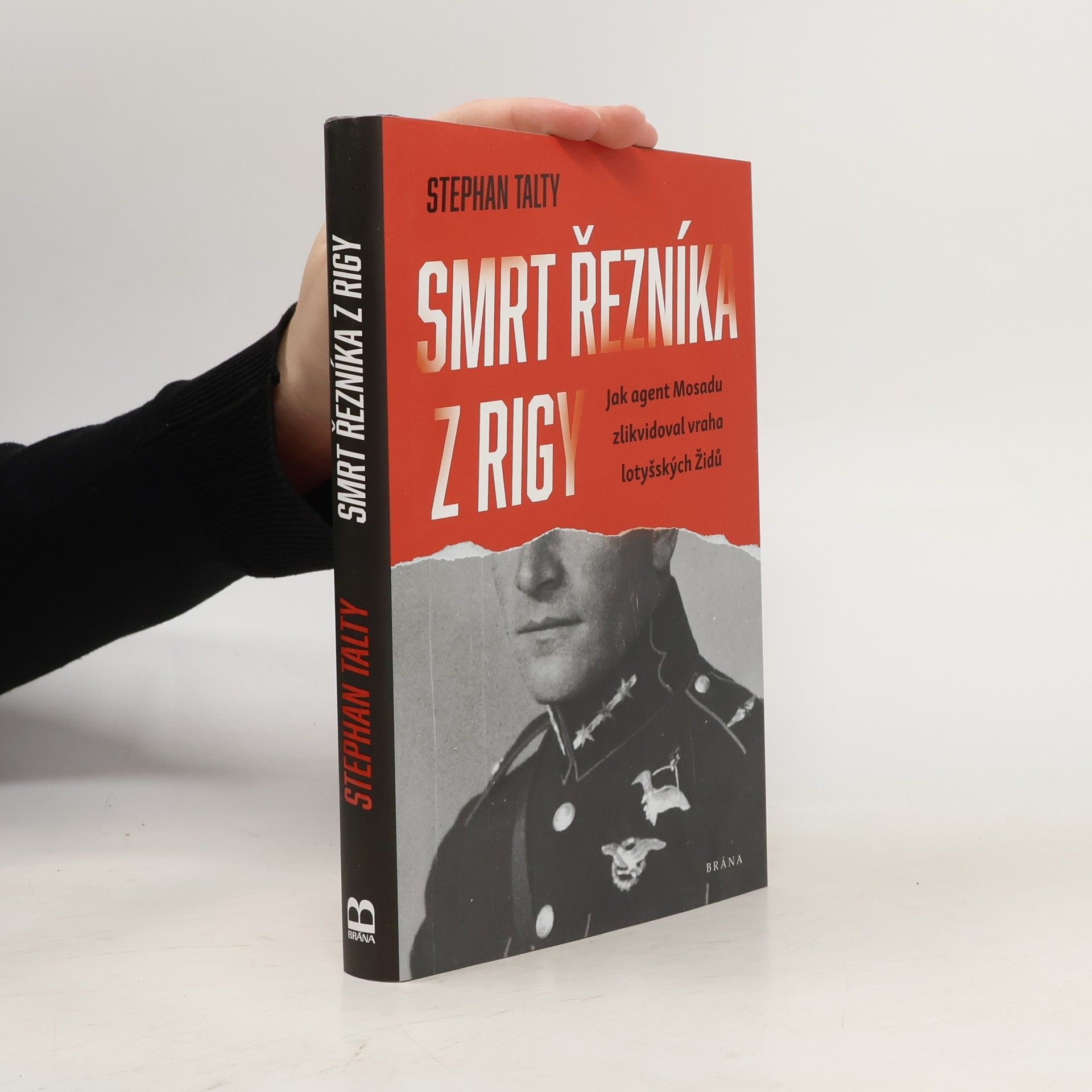 Stephan Talty Smrt řezníka z Rigy