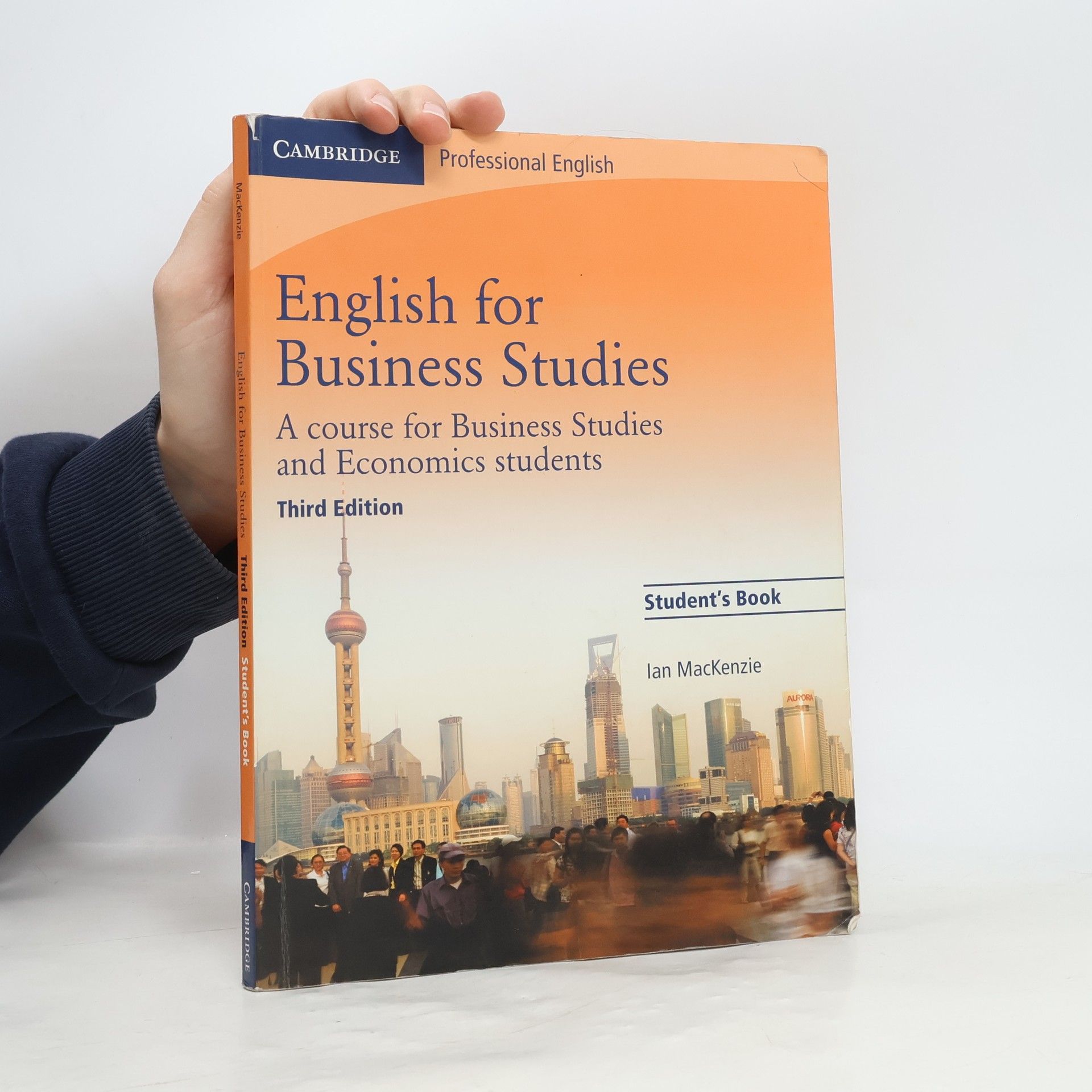 Ian MacKenzie English for Business Studies: A Course for Business Studies and Economics Students: Student's Book