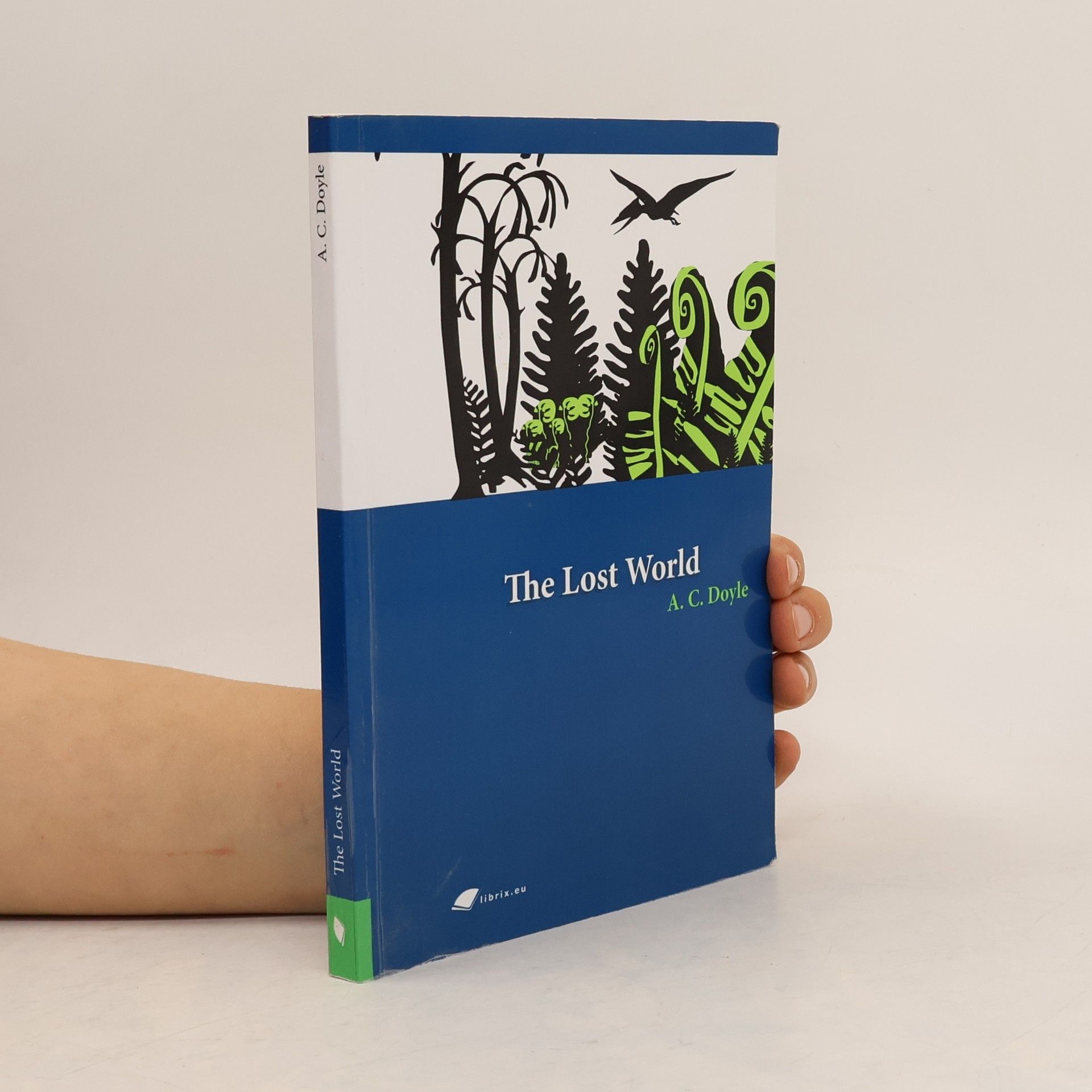 Arthur Conan Doyle The lost world