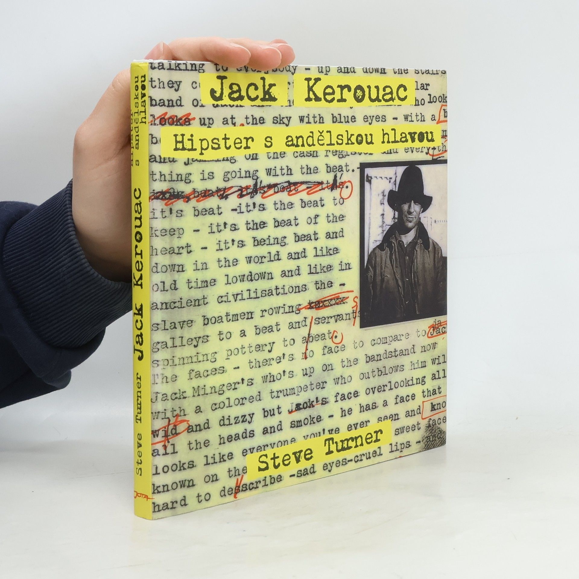 Steve Turner Hipster s andělskou hlavou: život Jacka Kerouaka