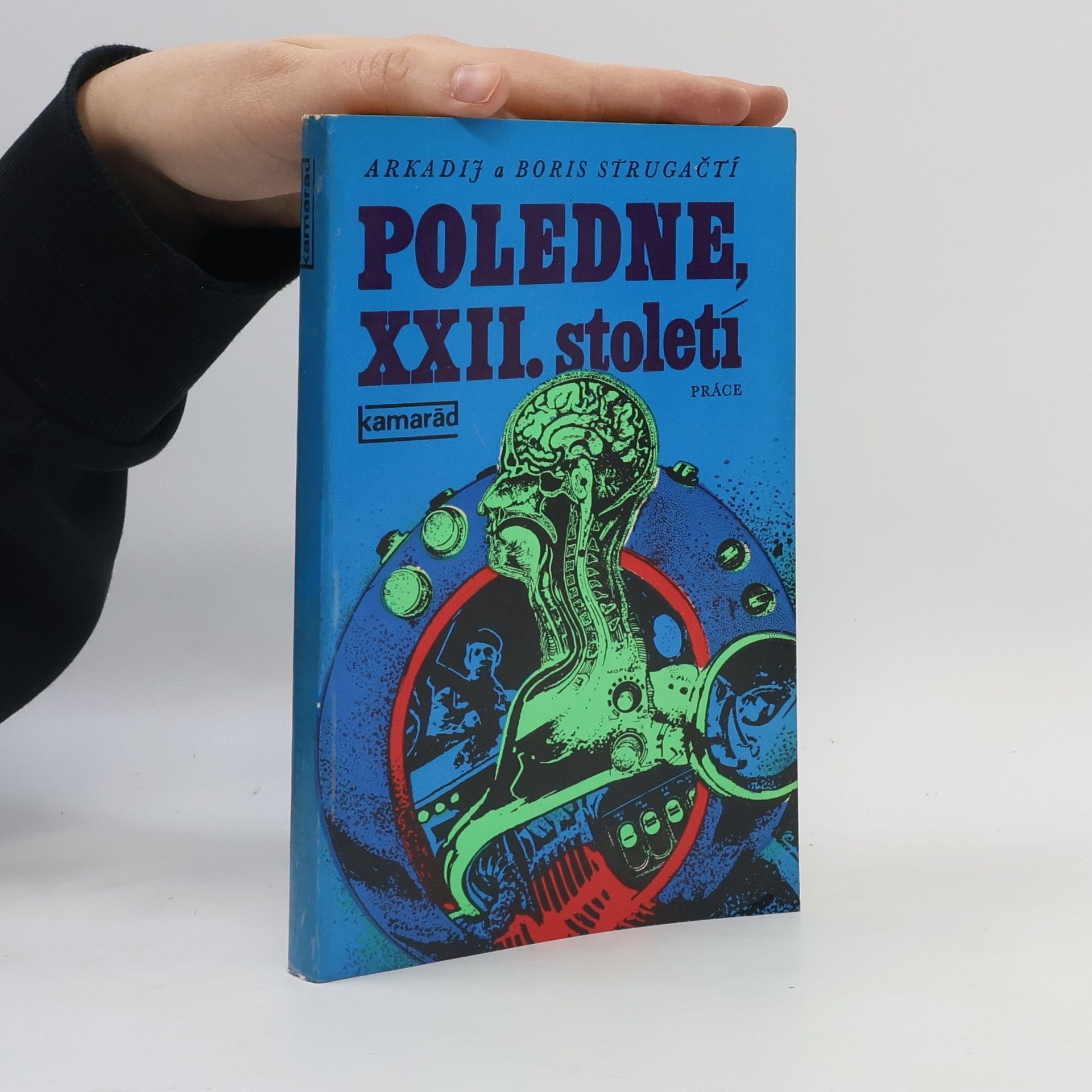 Poledne, XXII. století