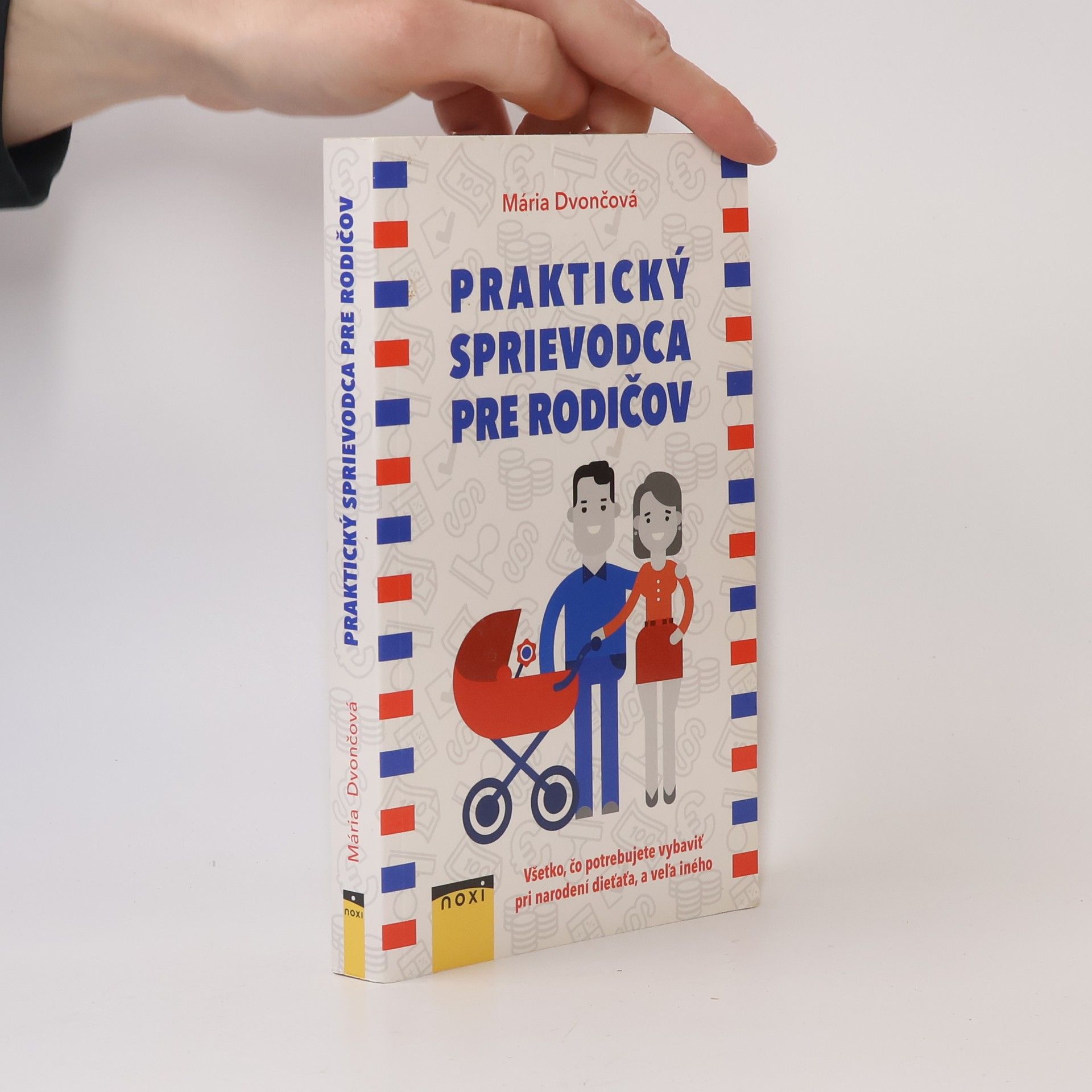 Mária Dvončová Praktický sprievodca pre rodičov