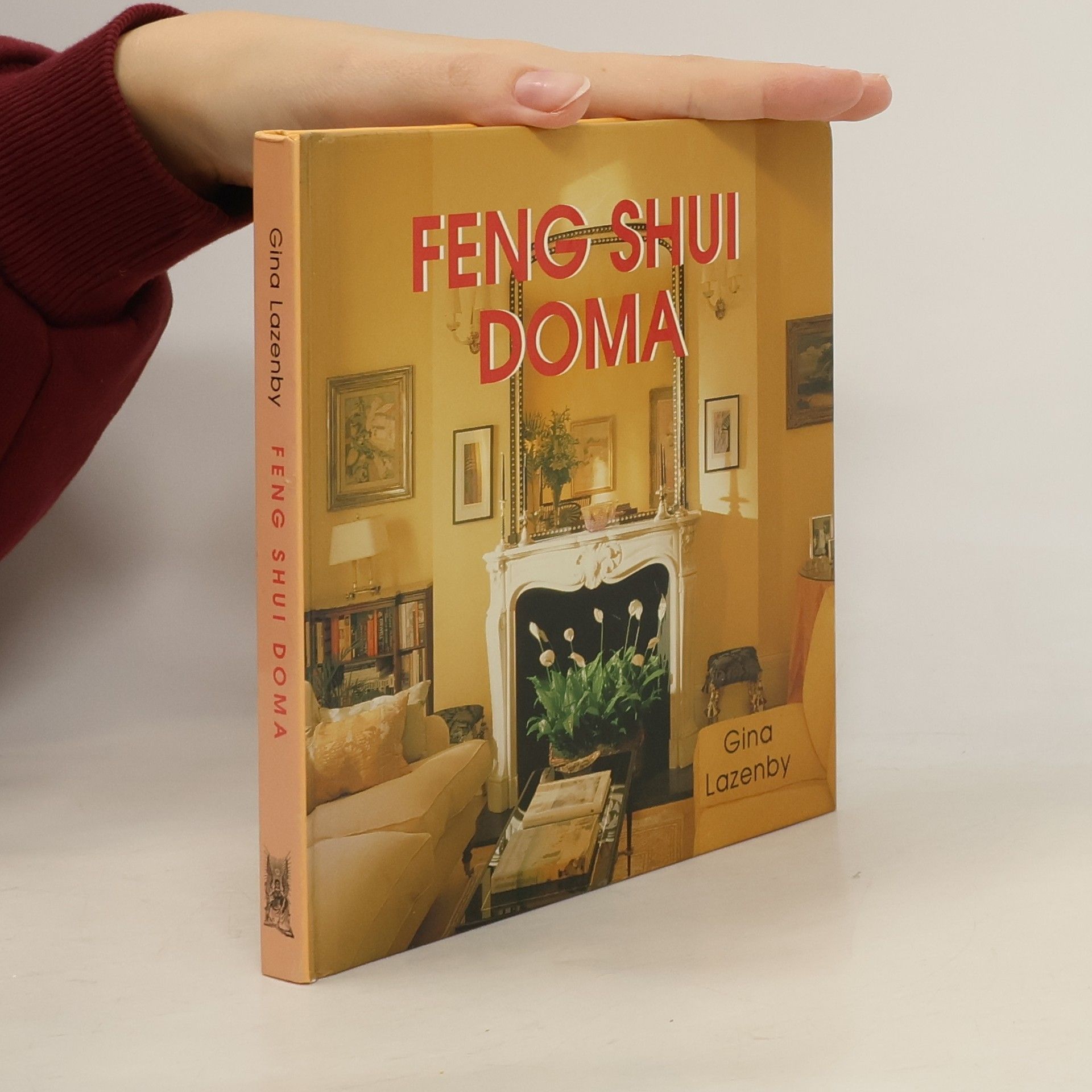 Gina Lazenby Feng shui doma