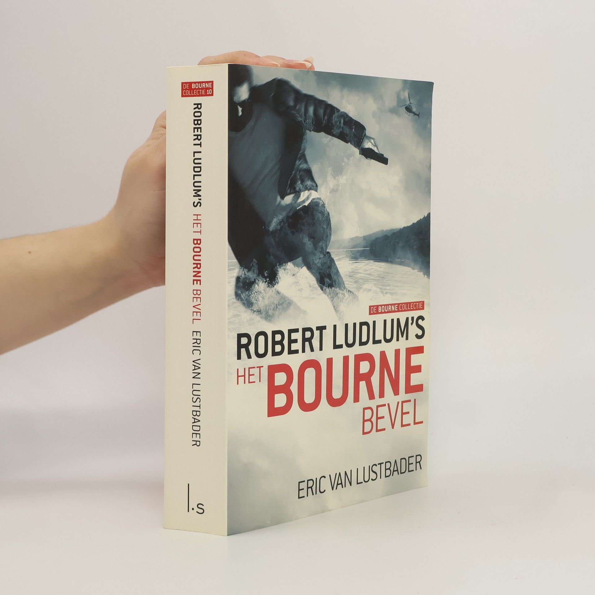 Eric Van Lustbader De Bourne Collectie - 10: Het Bourne Bevel
