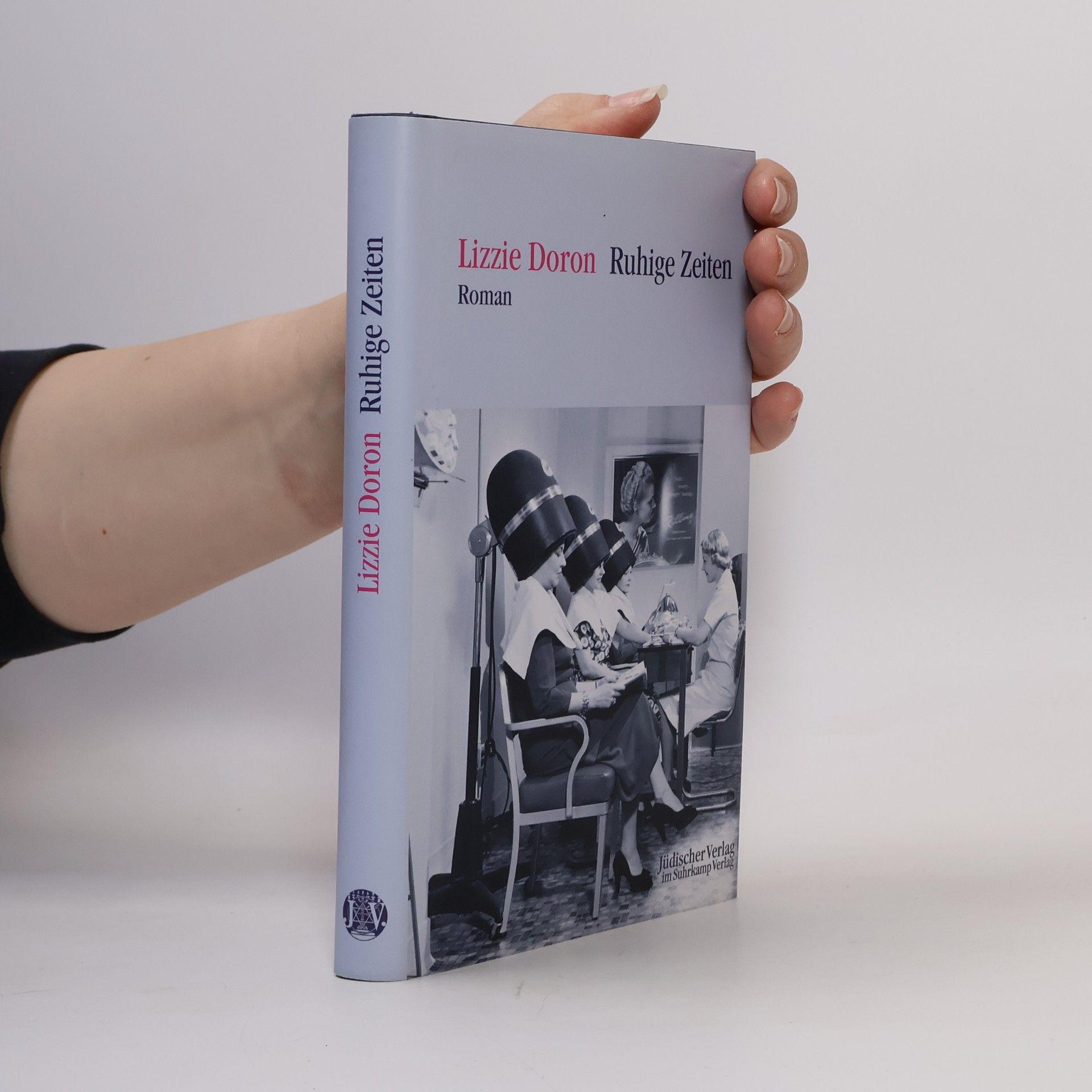 Lizzie Doron Ruhige Zeiten