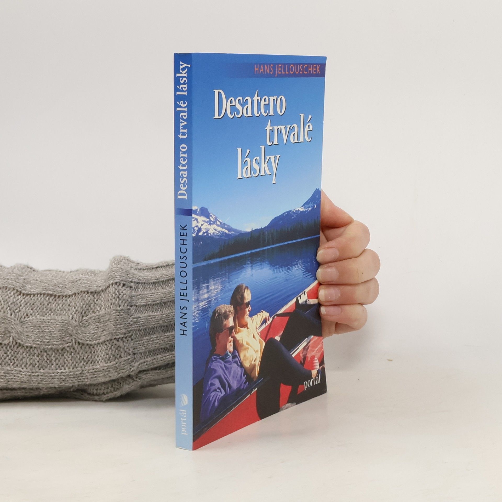 Hans Jellouschek Desatero trvalé lásky